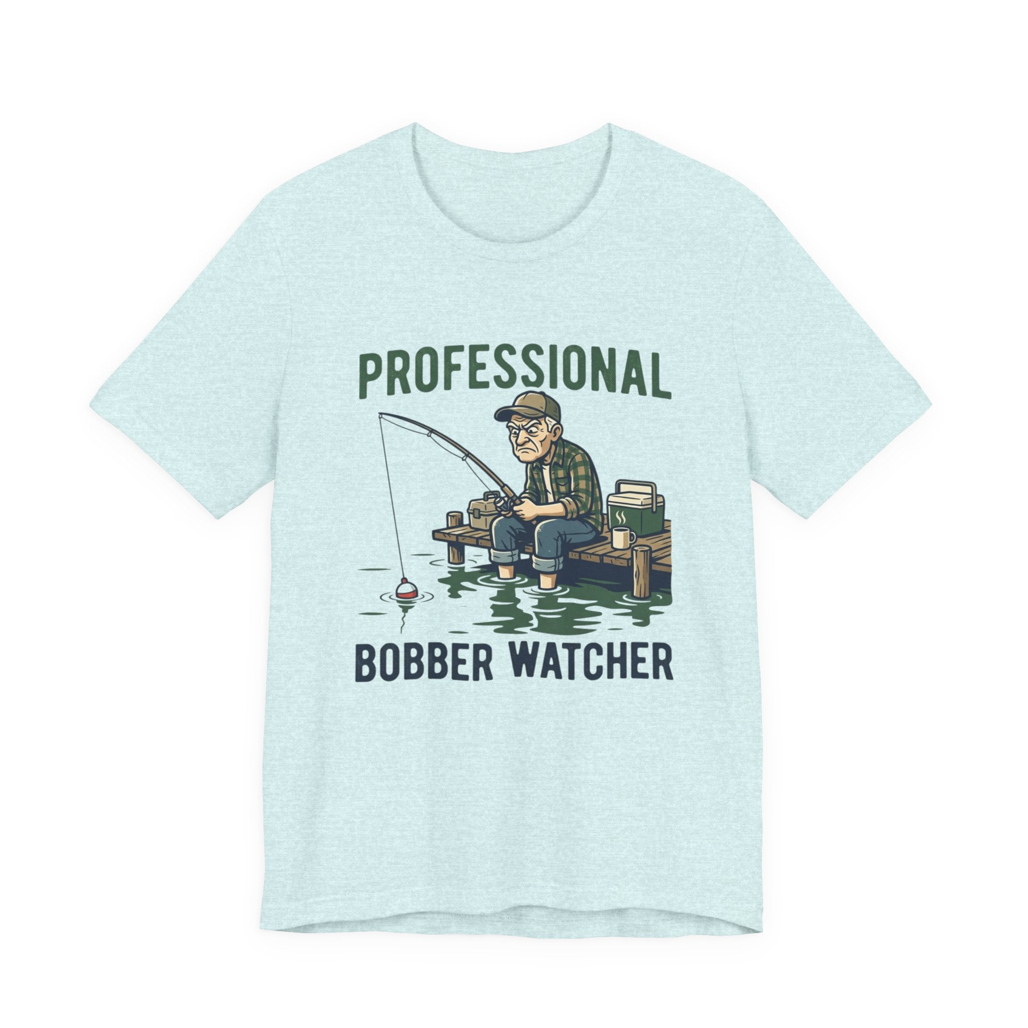 Professional Bobber Watcher Fishing T‑Shirt