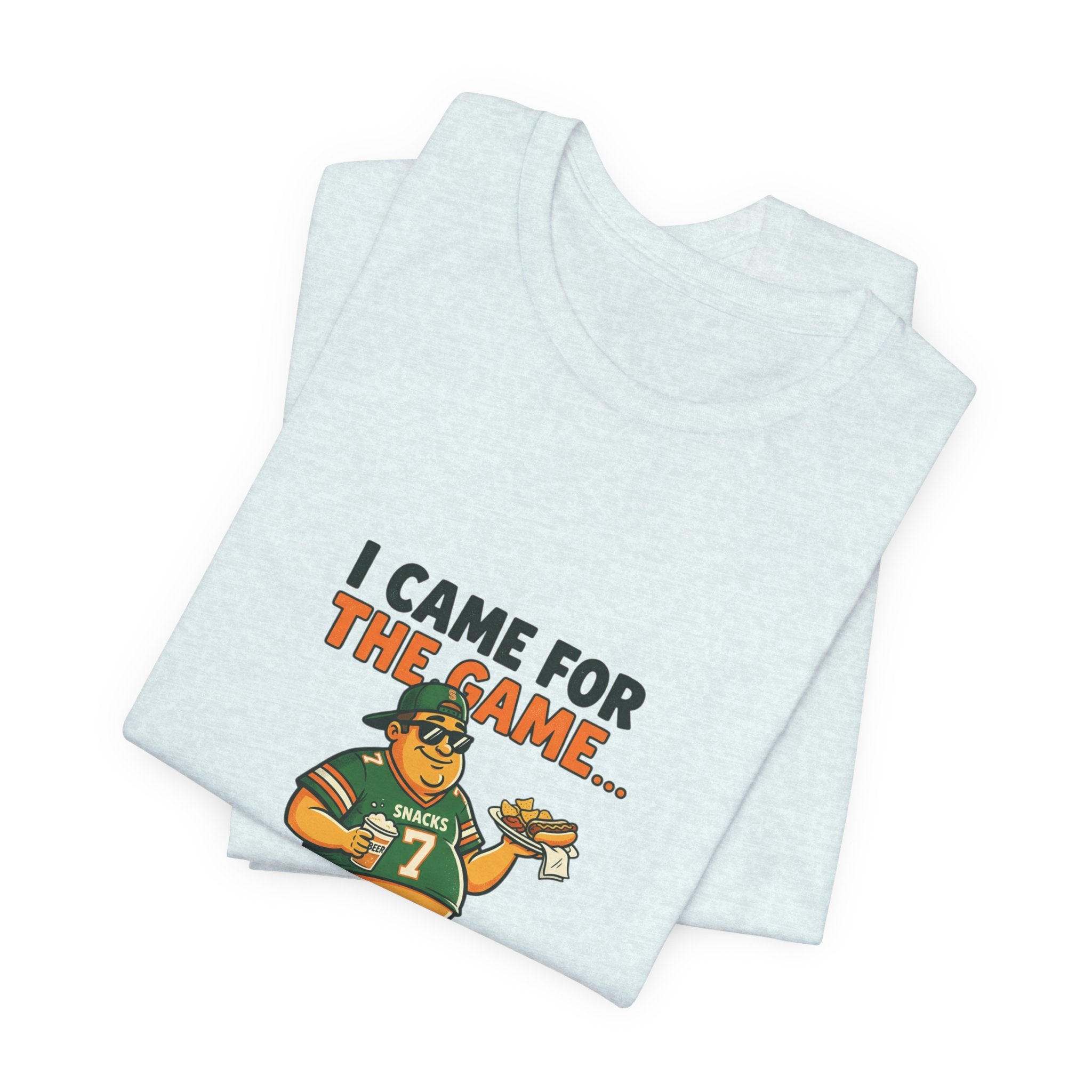 I Came for the Game, Stayed for the Snacks T-Shirt