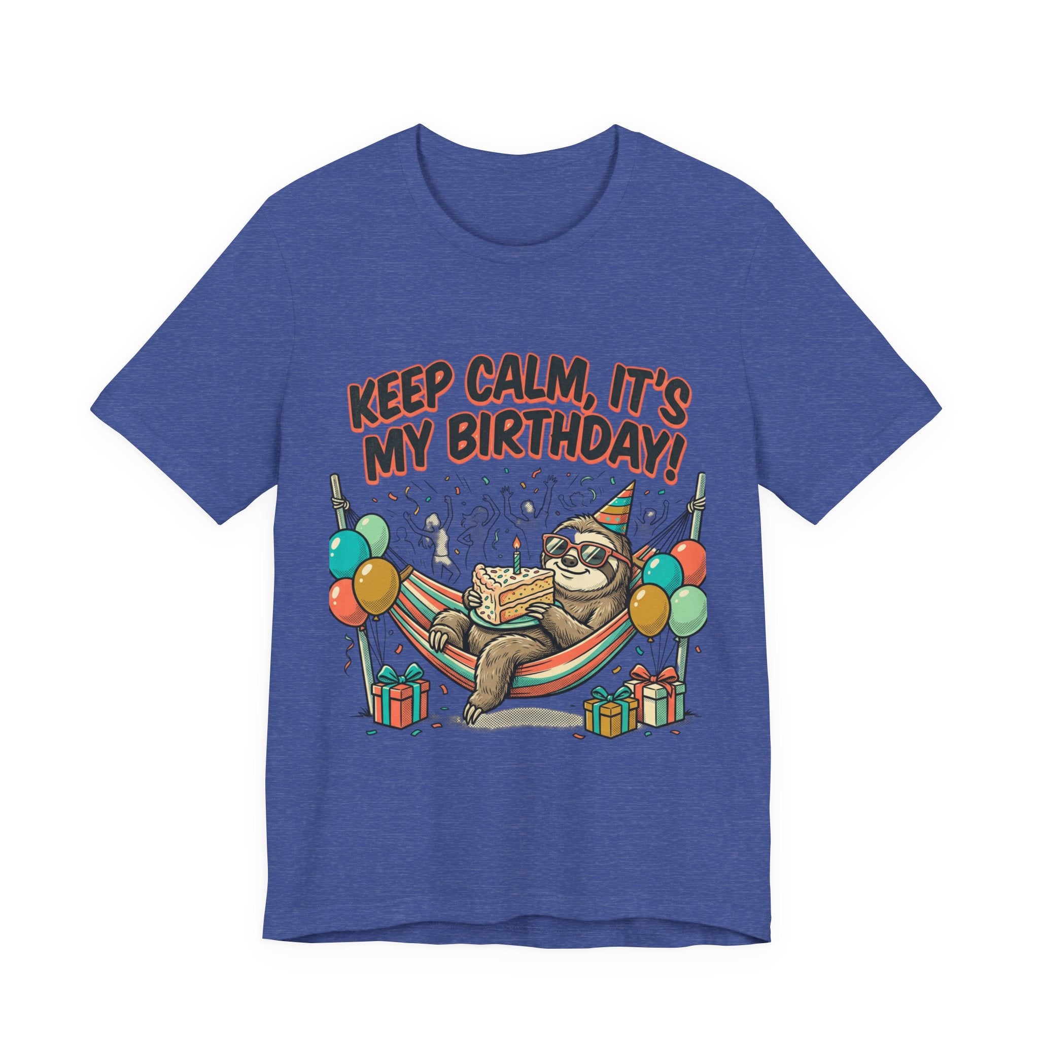 Birthday Sloth Tee – "Keep Calm, It's My Birthday!" Graphic T-Shirt