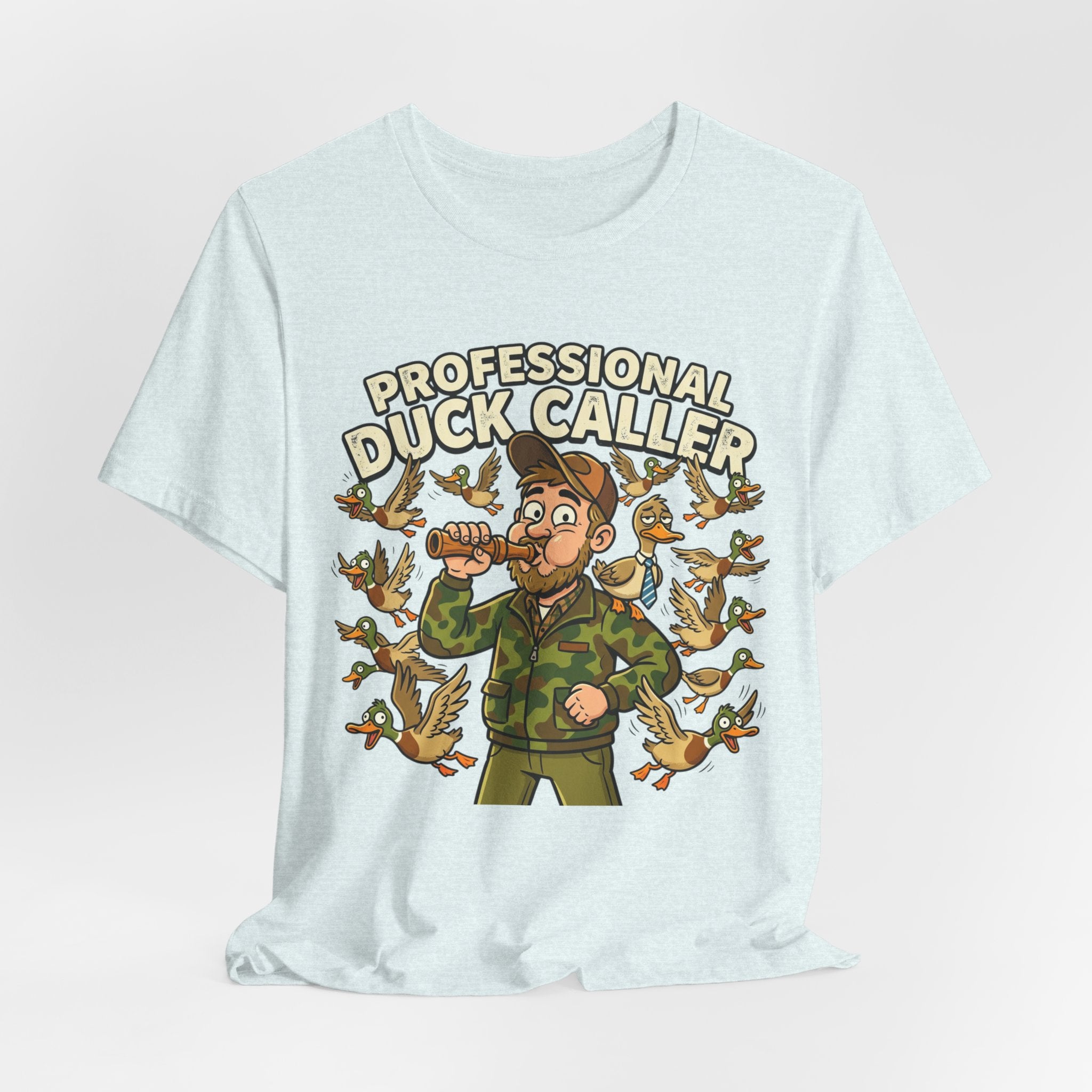 Professional Duck Caller T-Shirt — Funny Hunting Tee for Duck Hunters