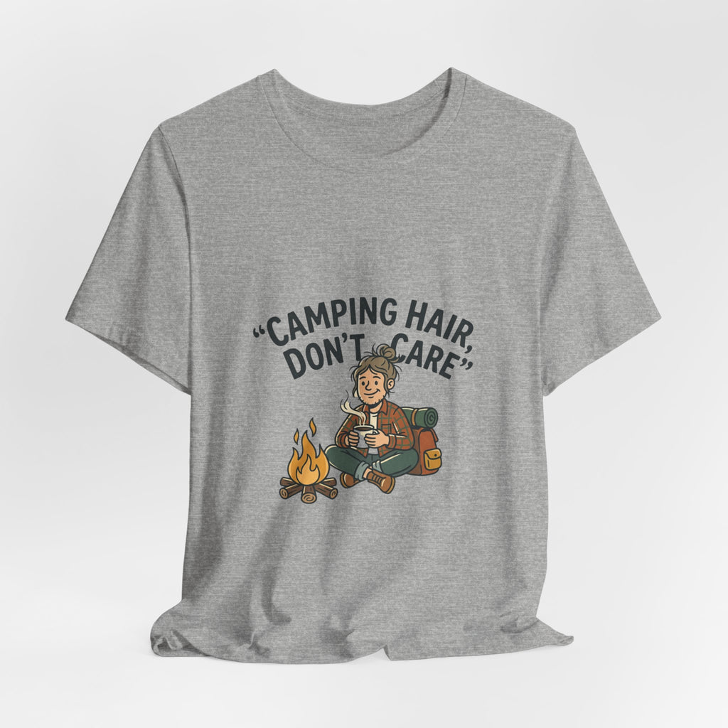 Camping Hair Don't Care T-Shirt - Funny Camper Graphic Tee for Outdoor Lovers