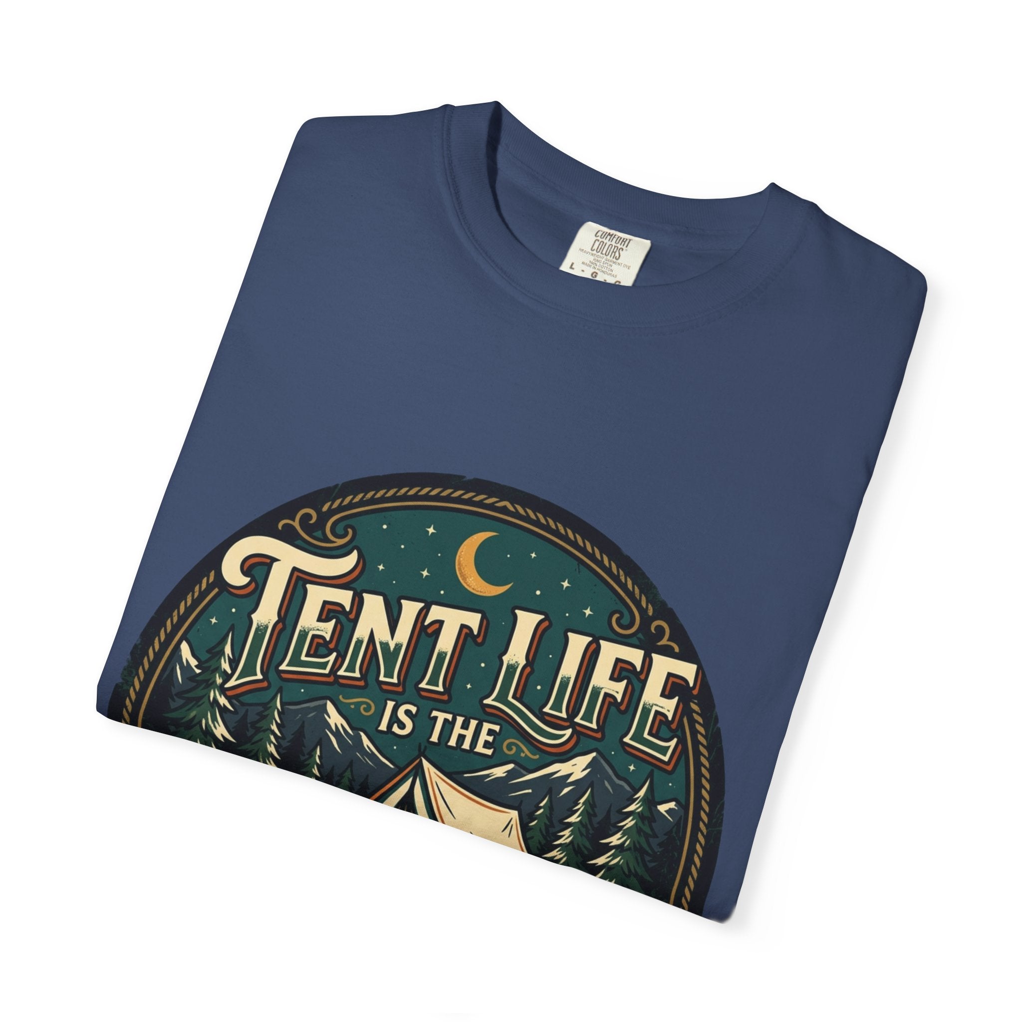 Tent Life T-Shirt — 'Tent Life is the Best Life' Camping Graphic Tee