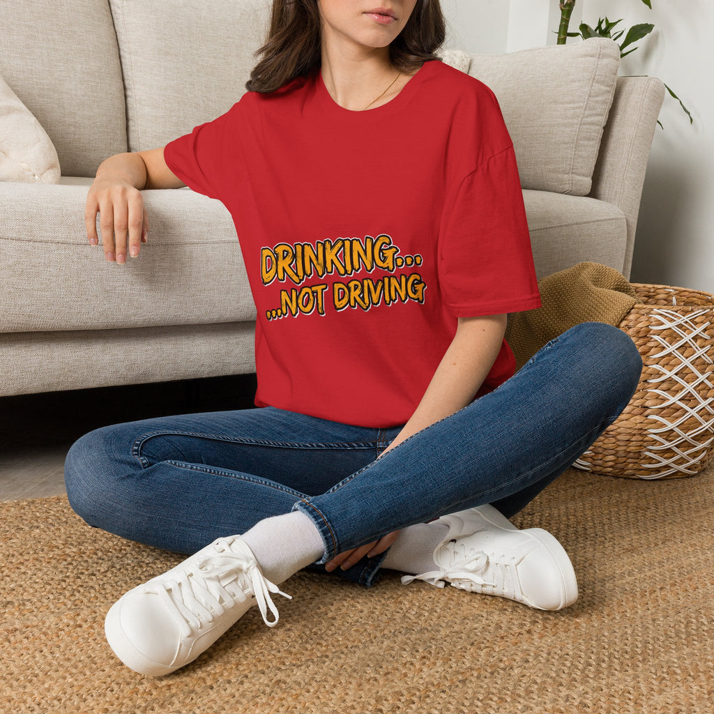 Drinking… Not Driving T-Shirt — Funny Sober Driver Awareness Tee