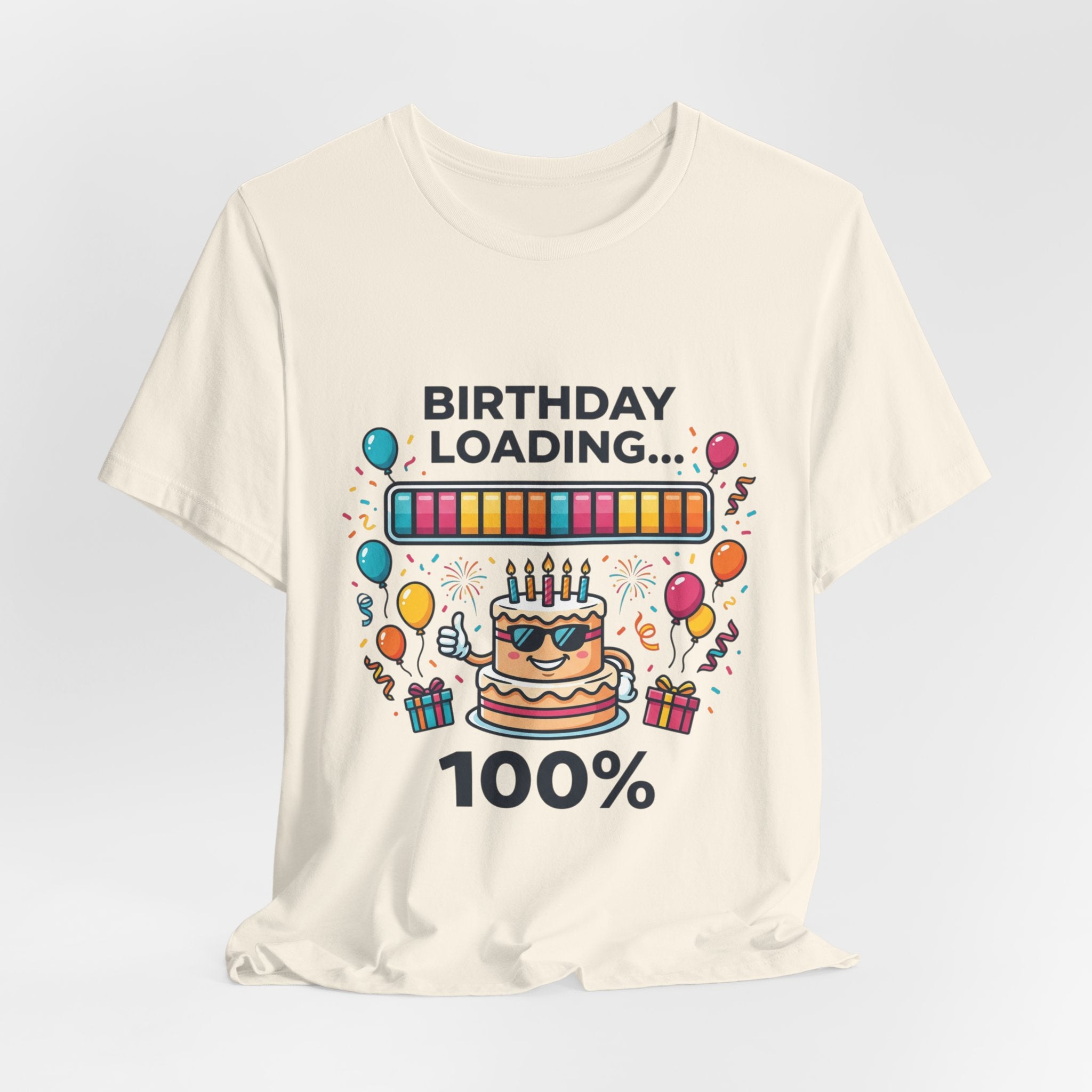 Birthday Loading 100% Tee