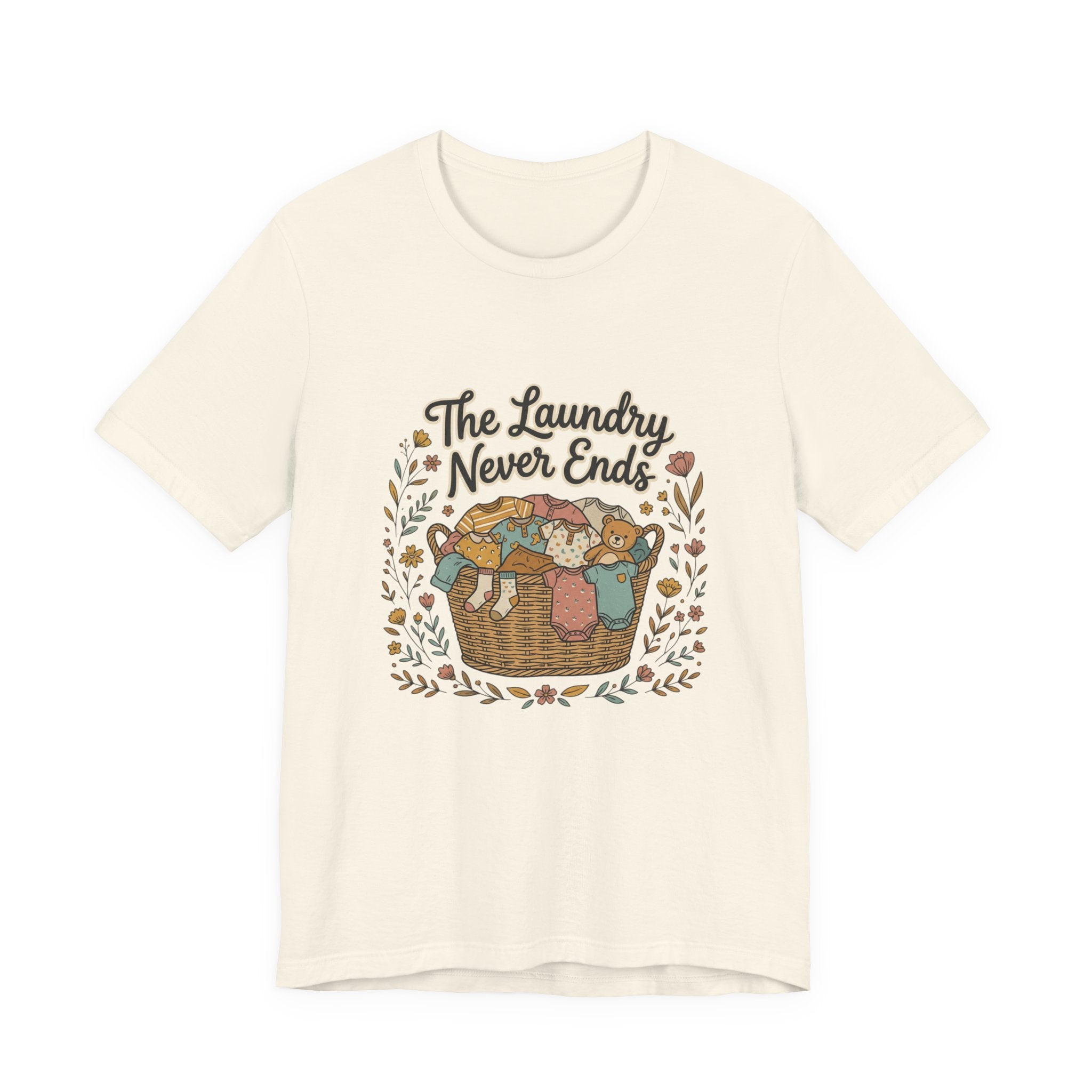 The Laundry Never Ends T-Shirt — Funny Laundry Tee