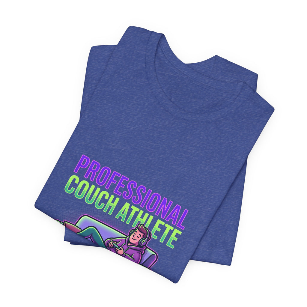 Professional Couch Athlete T-Shirt — Funny Lazy Gamer Tee