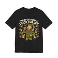 Professional Duck Caller T-Shirt — Funny Hunting Tee for Duck Hunters
