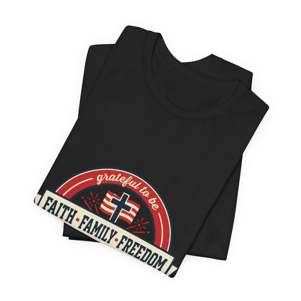 Faith • Family • Freedom T-Shirt | patriotic faith-based vintage Americana