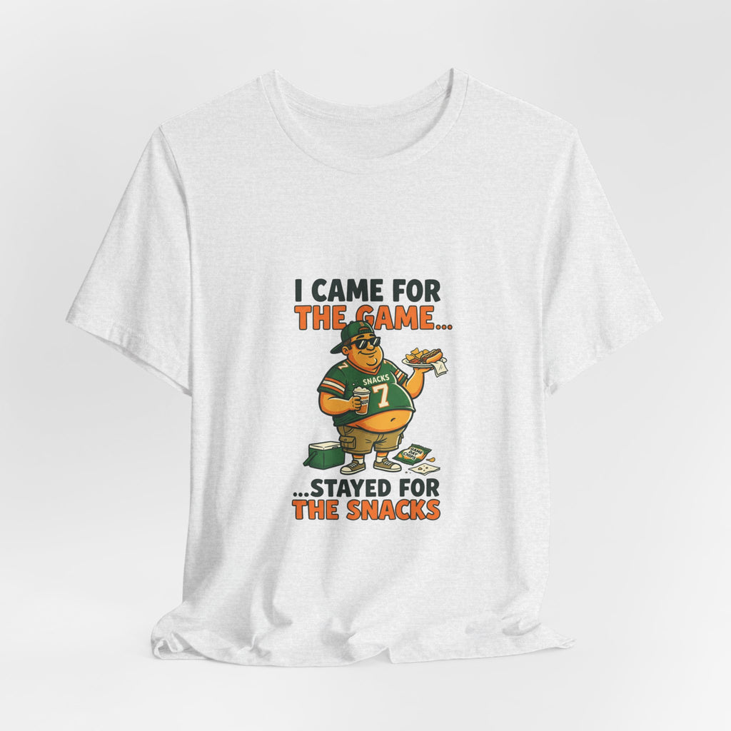I Came for the Game, Stayed for the Snacks T-Shirt