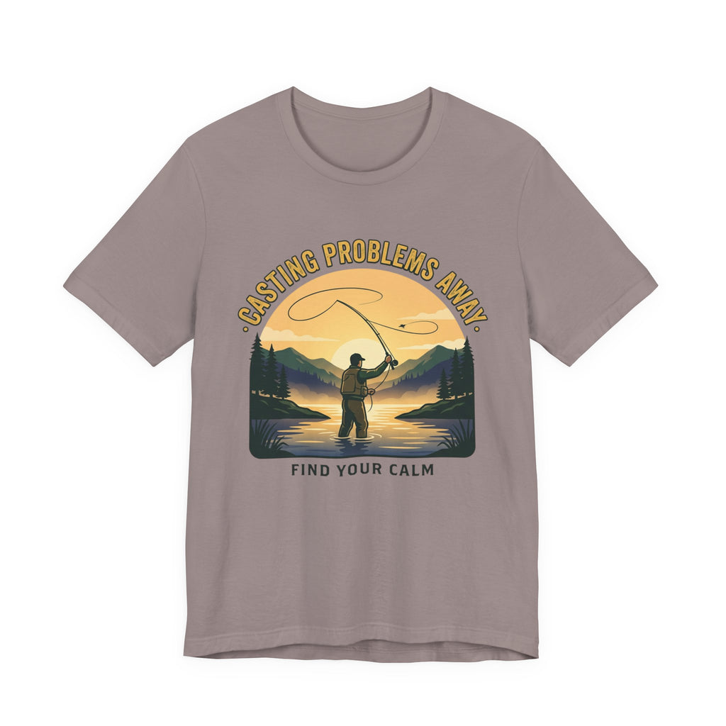 Fishing T-Shirt — "Casting Problems Away, Find Your Calm" Outdoor Angler Tee