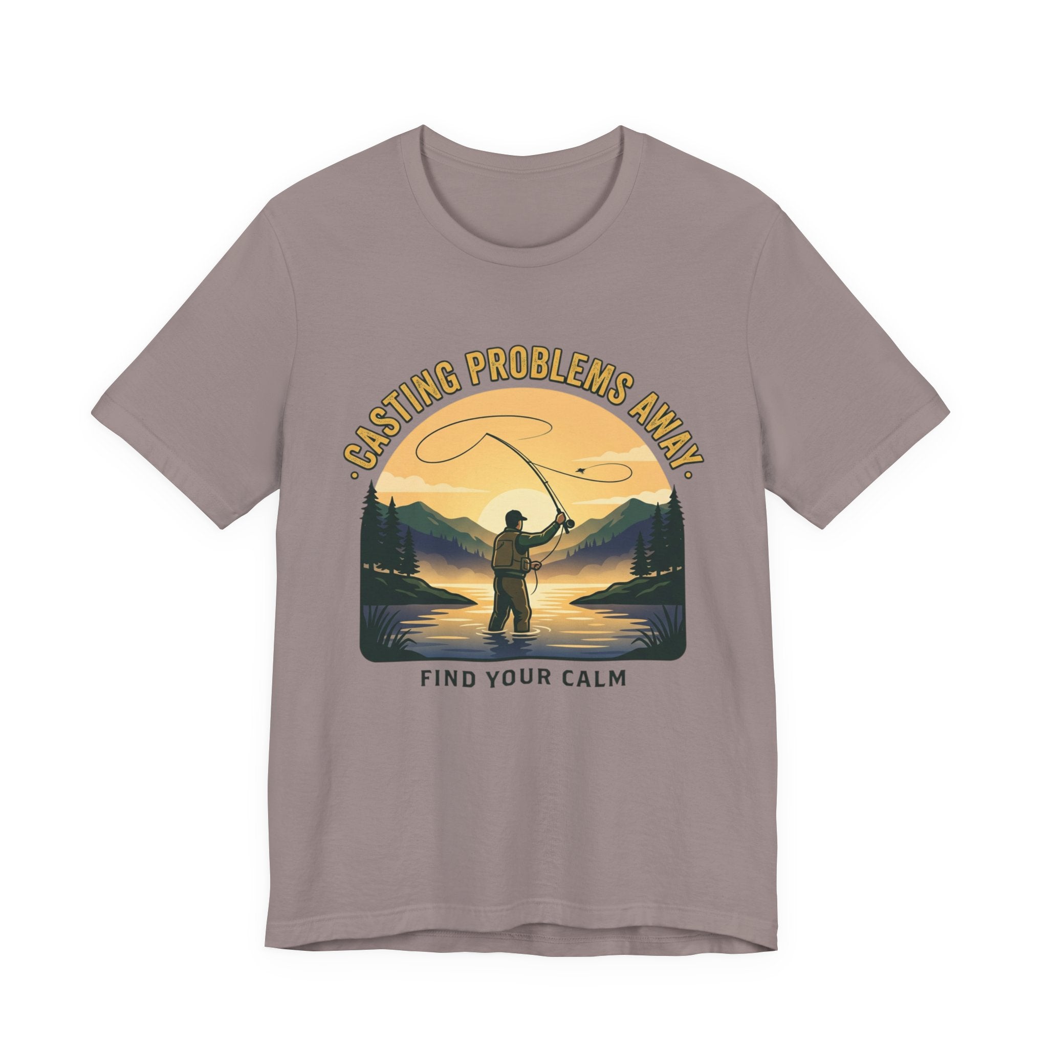 Fishing T-Shirt — "Casting Problems Away, Find Your Calm" Outdoor Angler Tee