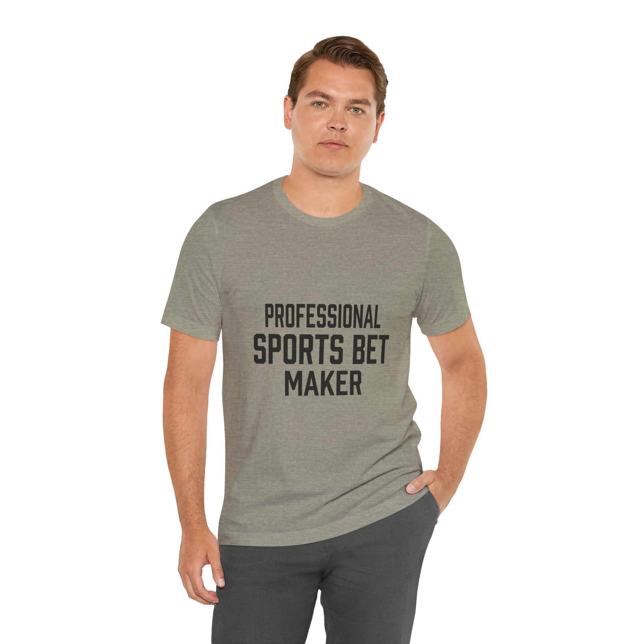 Professional Sports Bet Maker T-Shirt