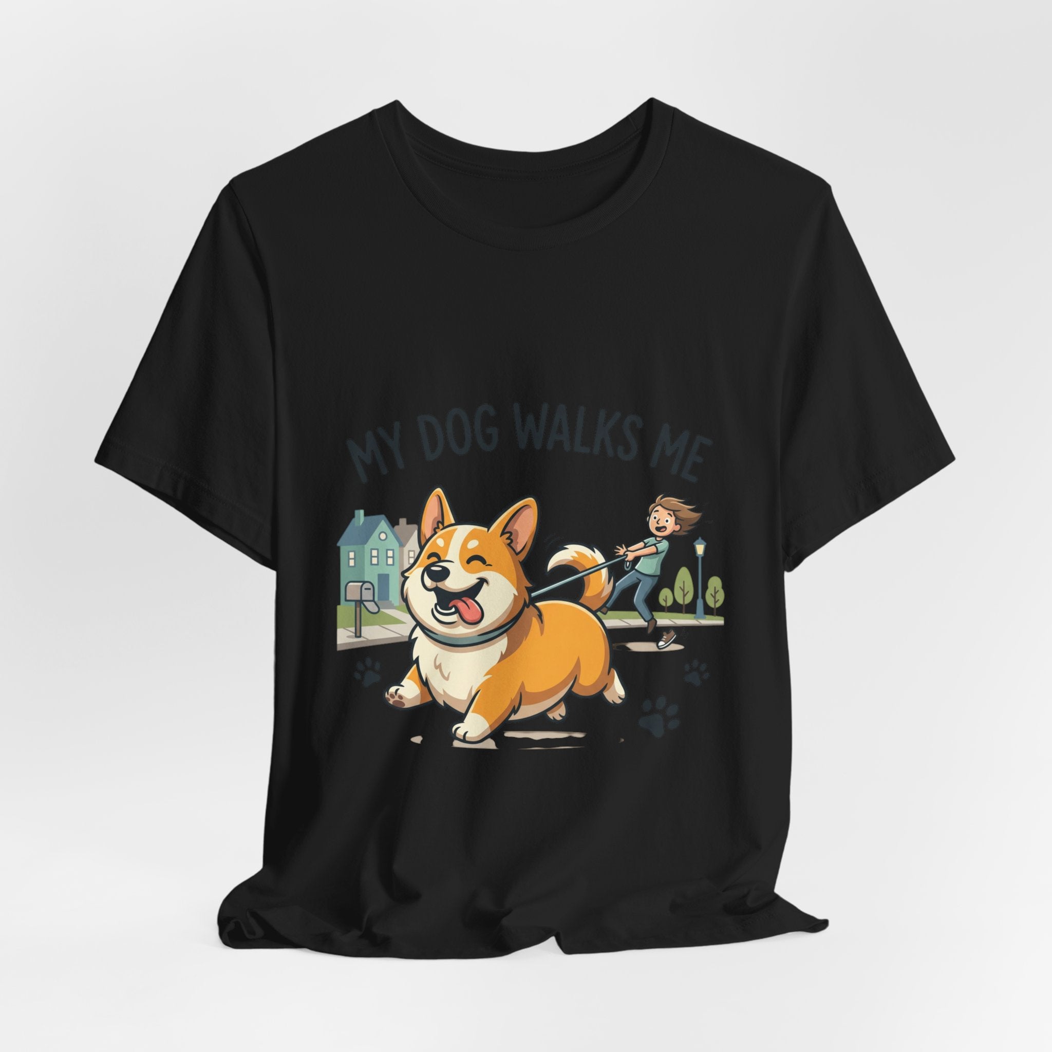 My Dog Walks Me Corgi T-Shirt — Funny Dog Lover Tee