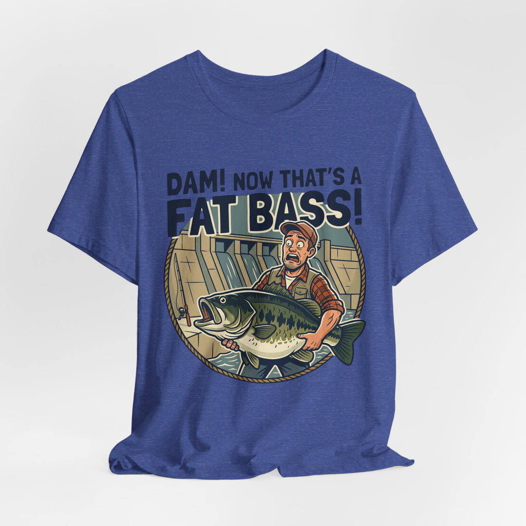 Fishing T‑Shirt – "Dam! Now That’s a Fat Bass!" Retro Angler Tee