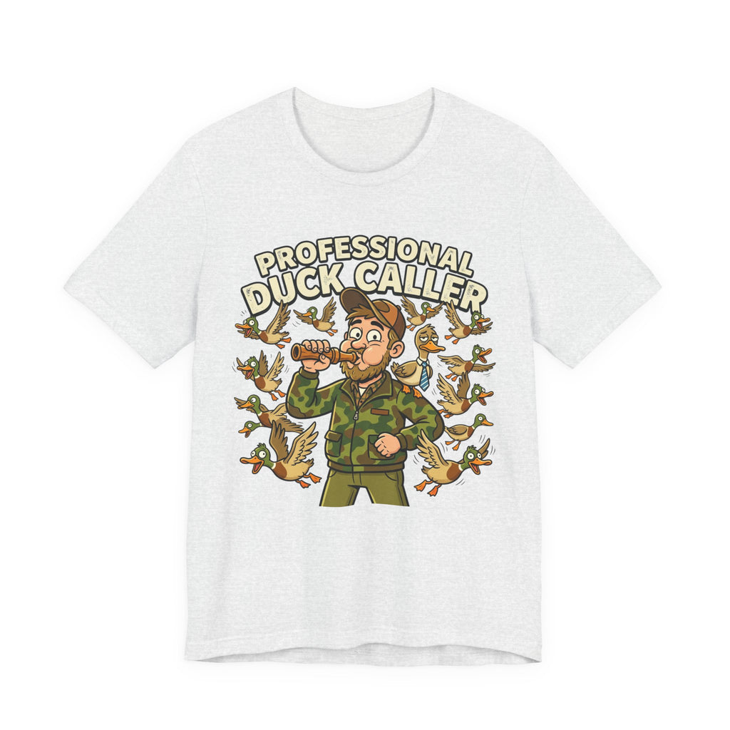 Professional Duck Caller T-Shirt — Funny Hunting Tee for Duck Hunters