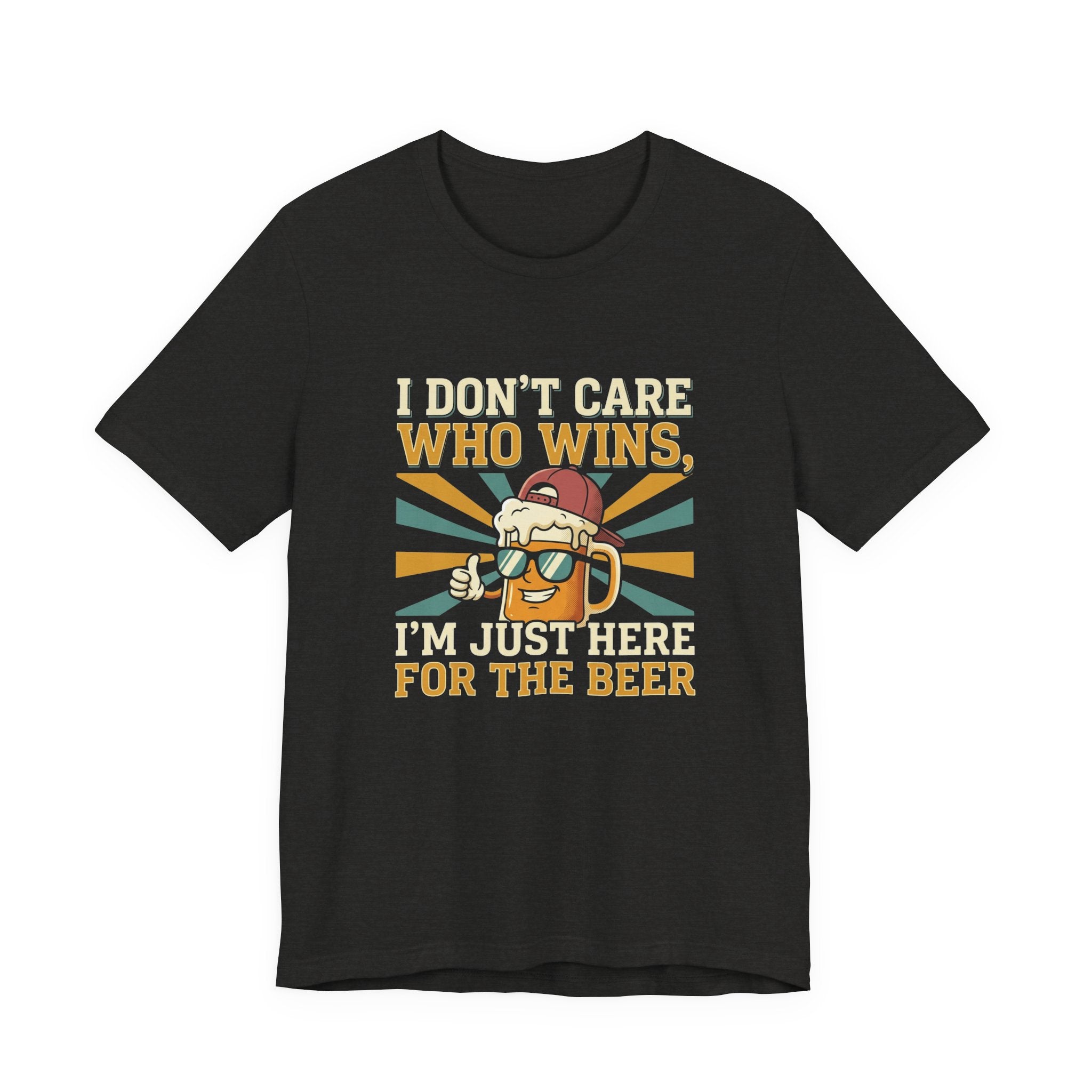 Beer Lovers T‑Shirt – “I Don't Care Who Wins, I'm Just Here For The Beer” Retro Tee