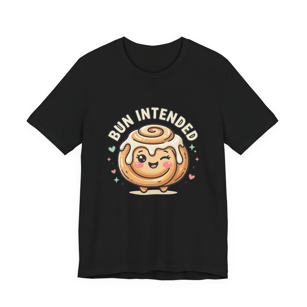 Bun Intended Cute Cinnamon Roll Tee