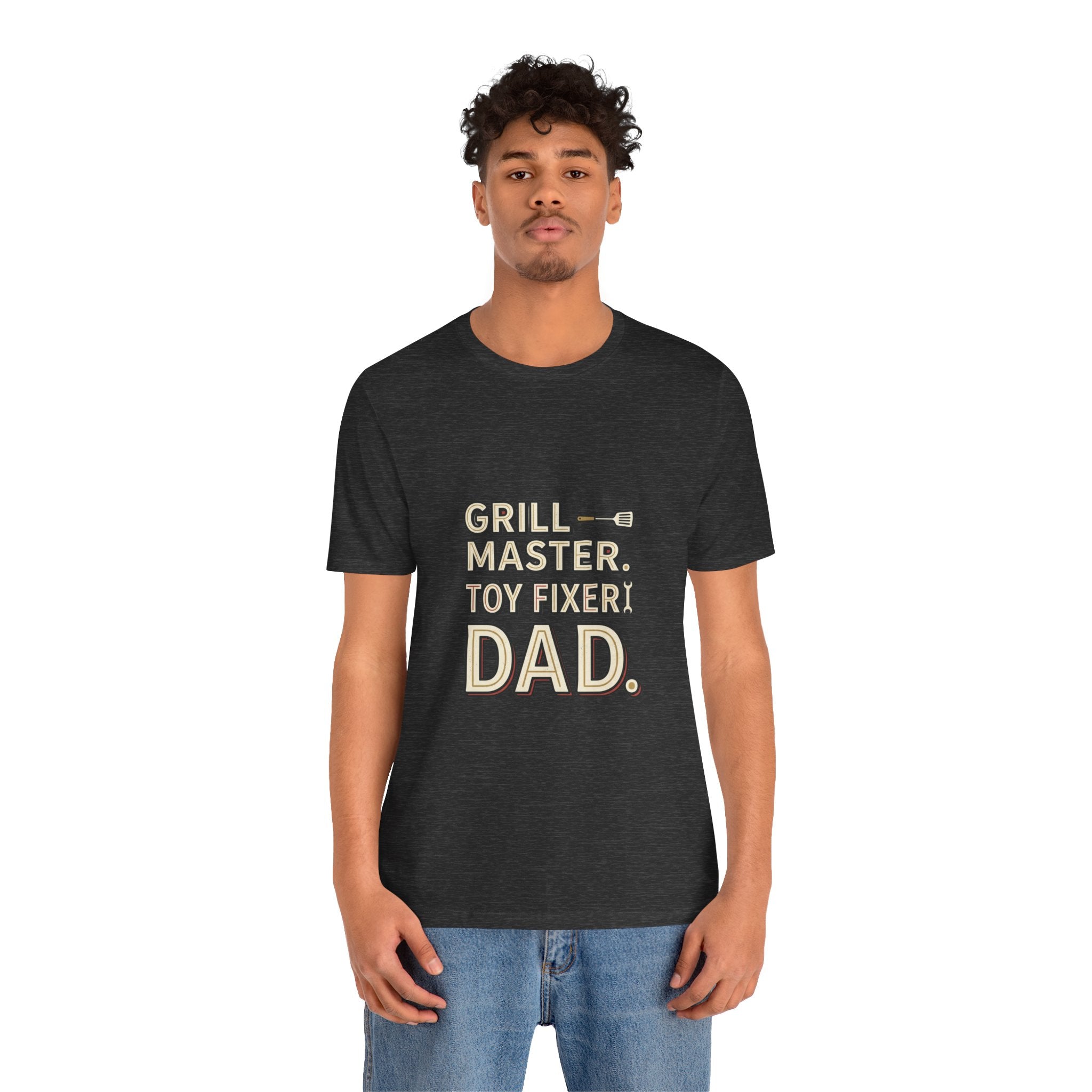 Dad T-Shirt - "Grill Master. Toy Fixer. Dad." Funny Father's Day Tee