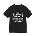 Mother-in-Law Funny Graphic Tee — "You Can't Scare Me I Have a Mother-in-Law"