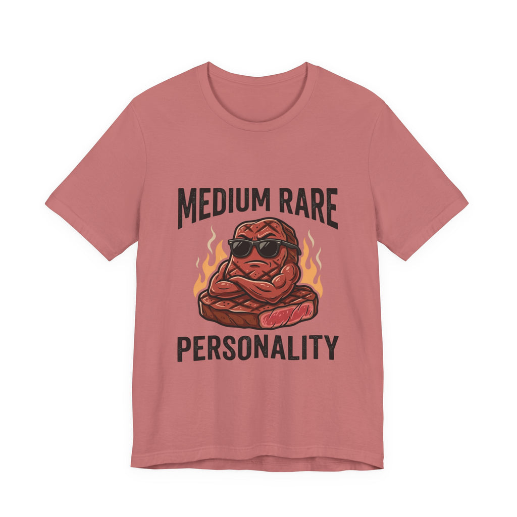 Medium Rare Personality Steak T-Shirt — Funny Grill & BBQ Shirt