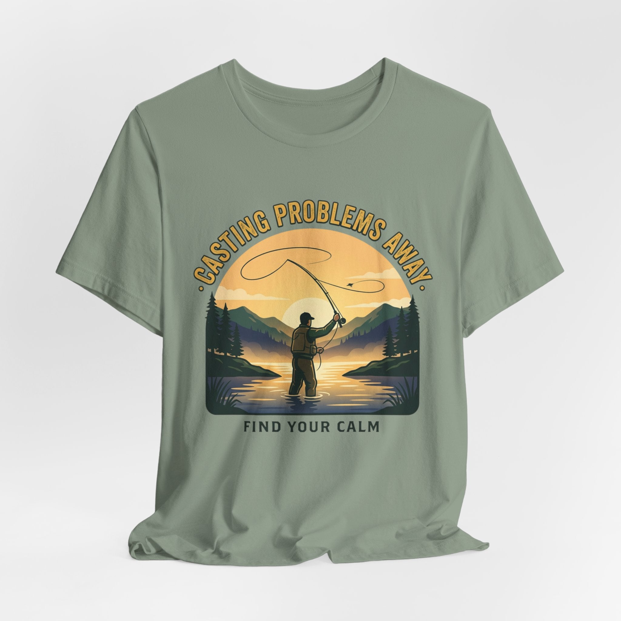Fishing T-Shirt — "Casting Problems Away, Find Your Calm" Outdoor Angler Tee