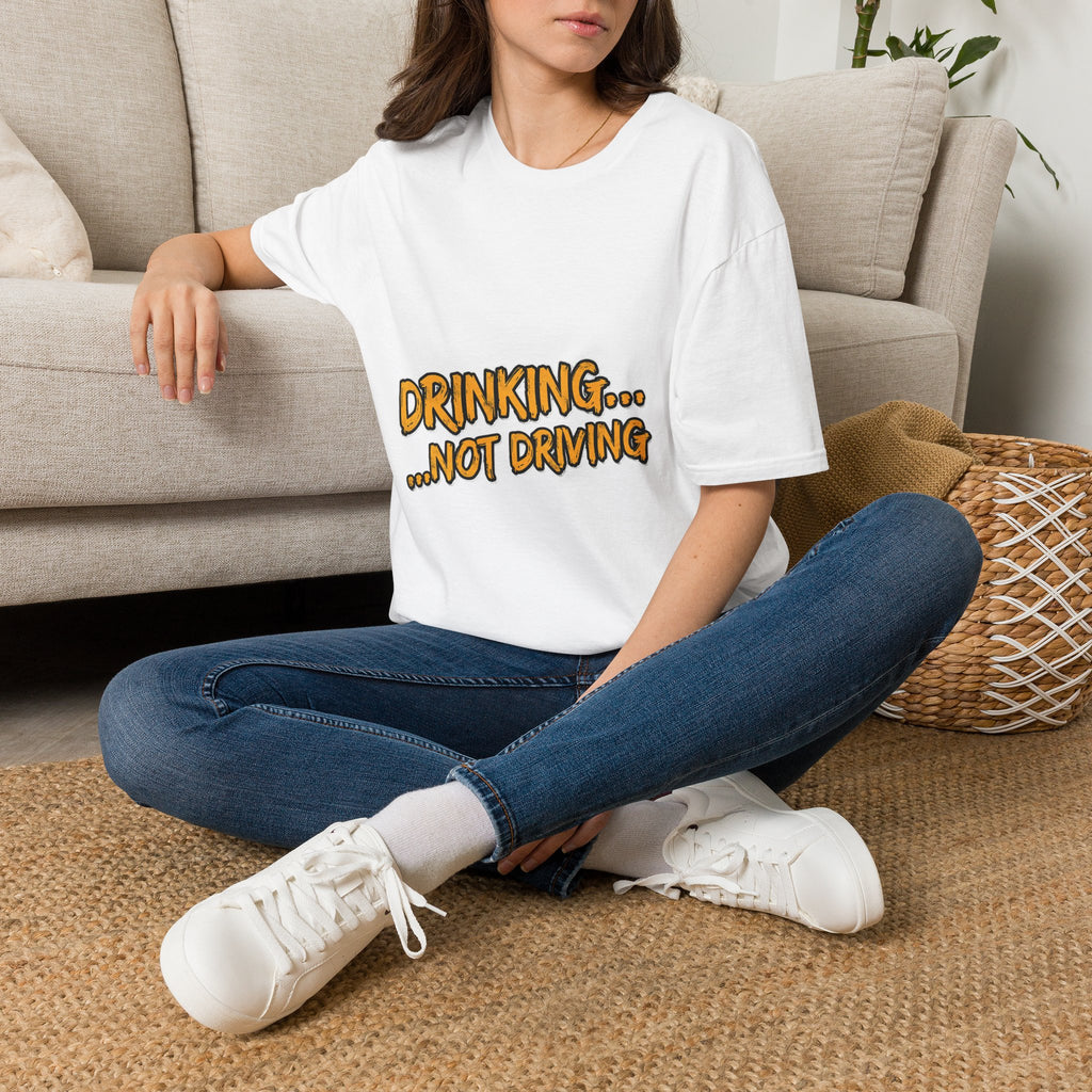 Drinking… Not Driving T-Shirt — Funny Sober Driver Awareness Tee