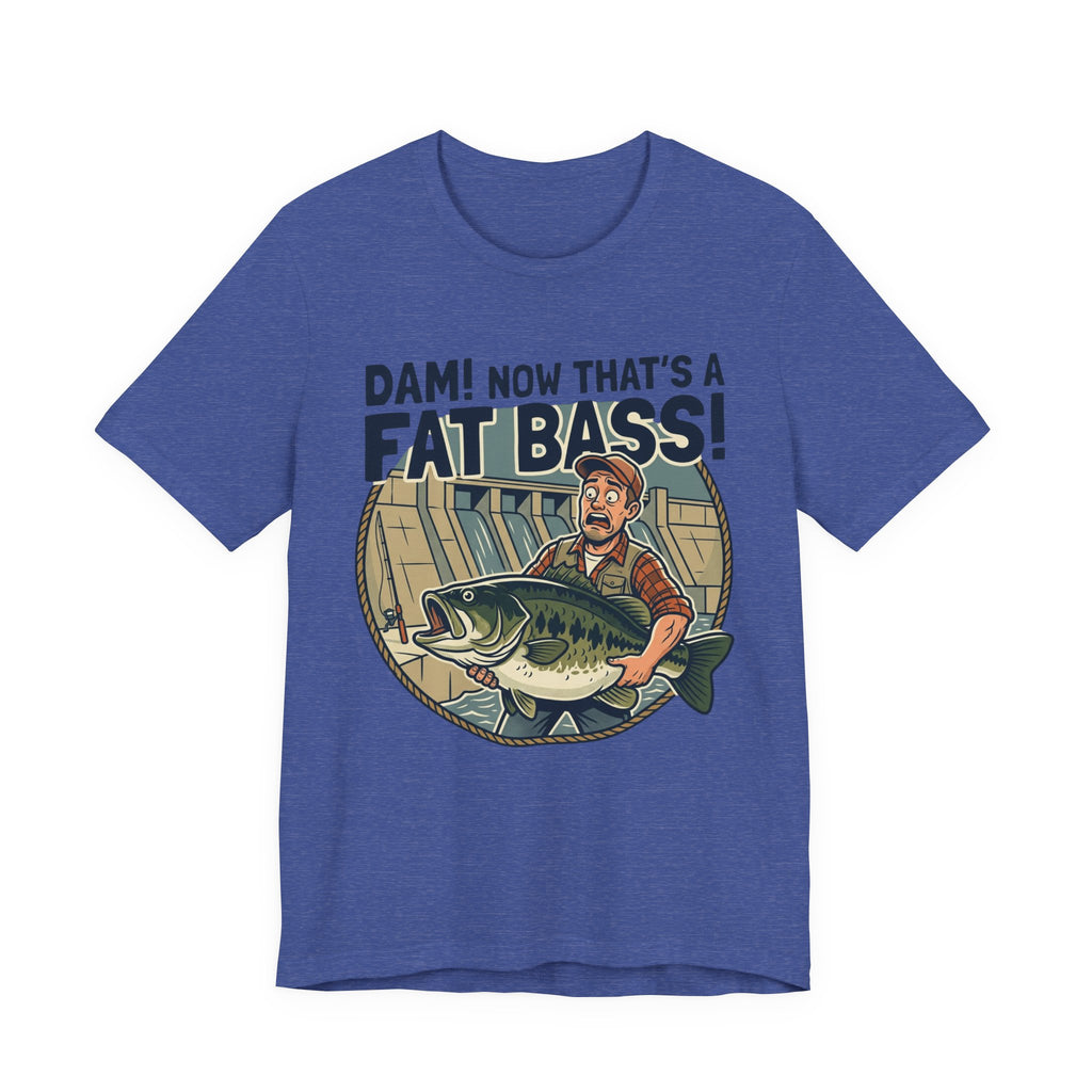 Fishing T‑Shirt – "Dam! Now That’s a Fat Bass!" Retro Angler Tee