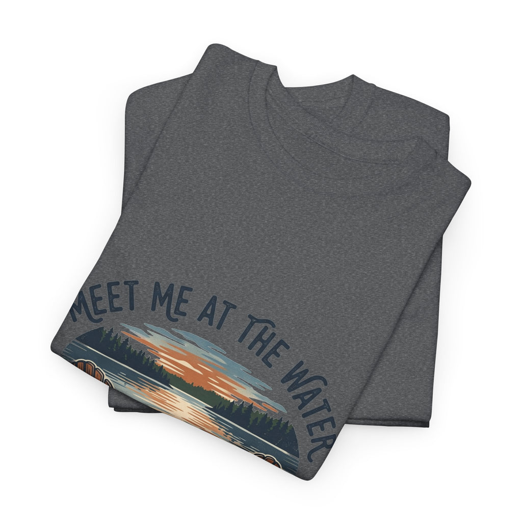 Meet Me at the Water T-Shirt