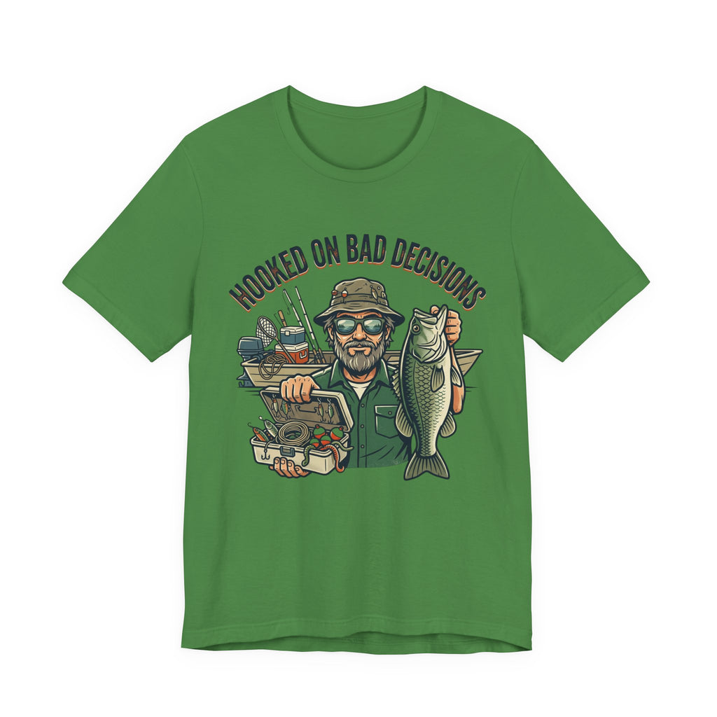 Fishing T-Shirt – "Hooked on Bad Decisions" Humorous Angler Tee