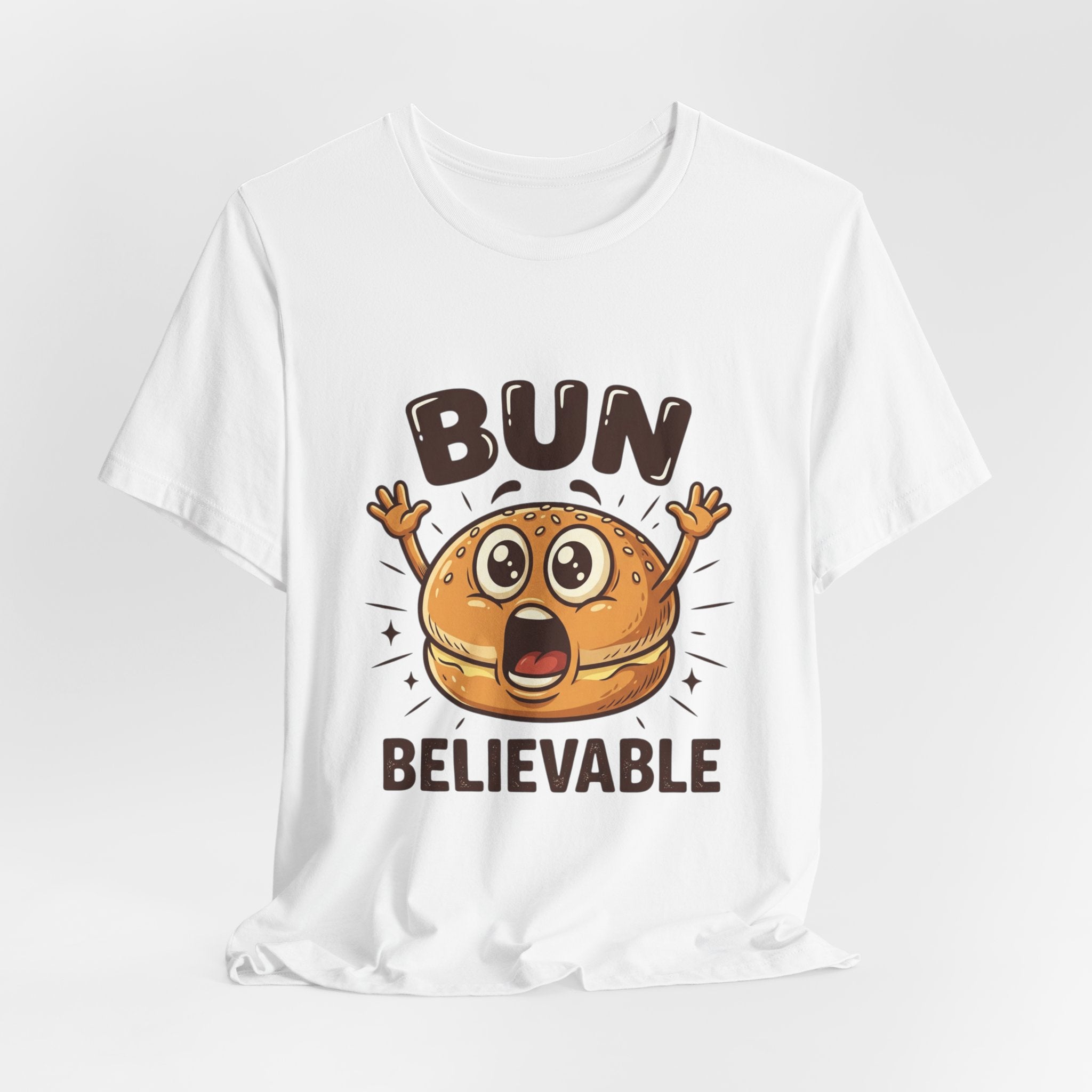 Bun Believable Burger Tee — Funny Cute Food Pun T-Shirt