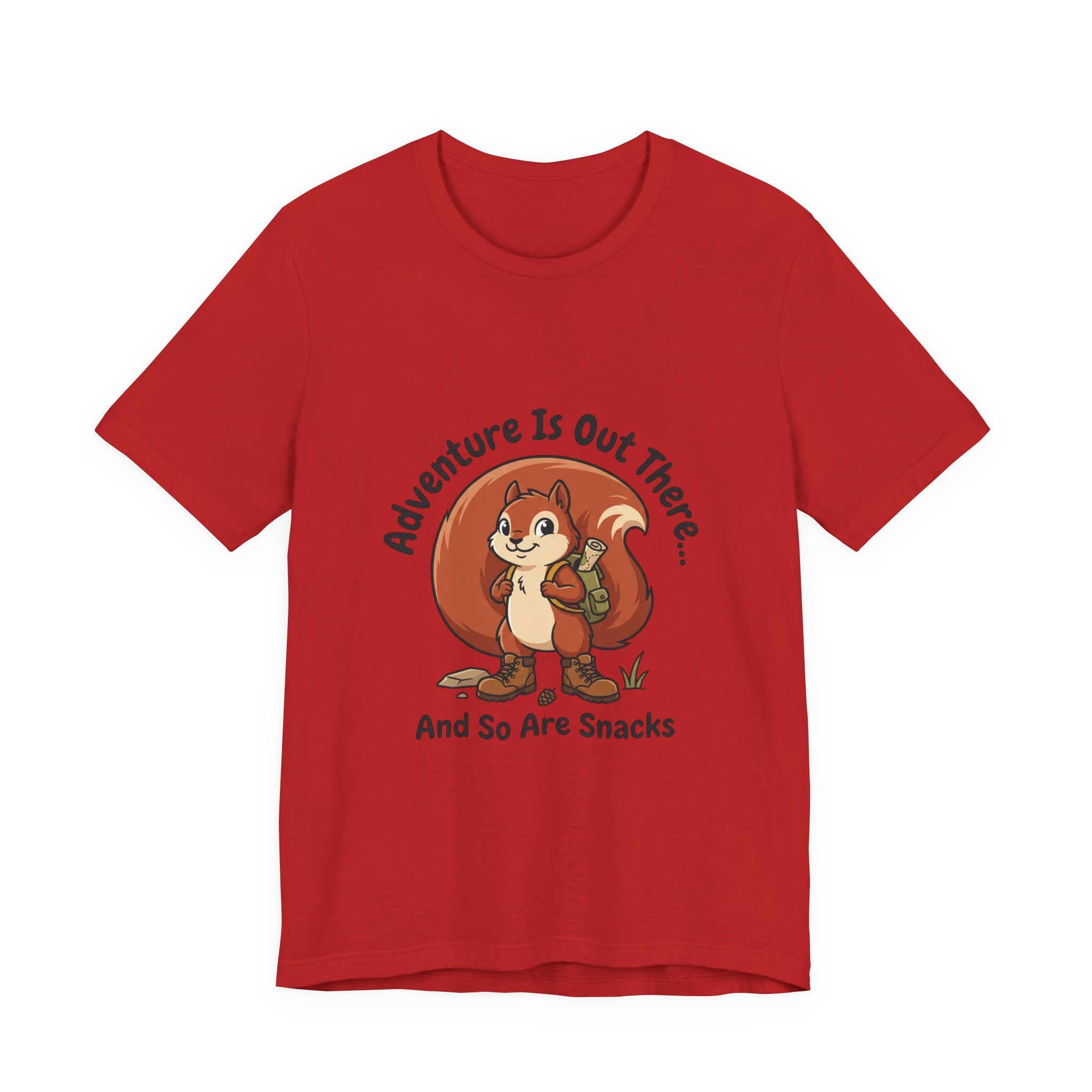 Adventure Is Out There T-Shirt — Cute Squirrel Hiker “And So Are Snacks” Graphic Tee