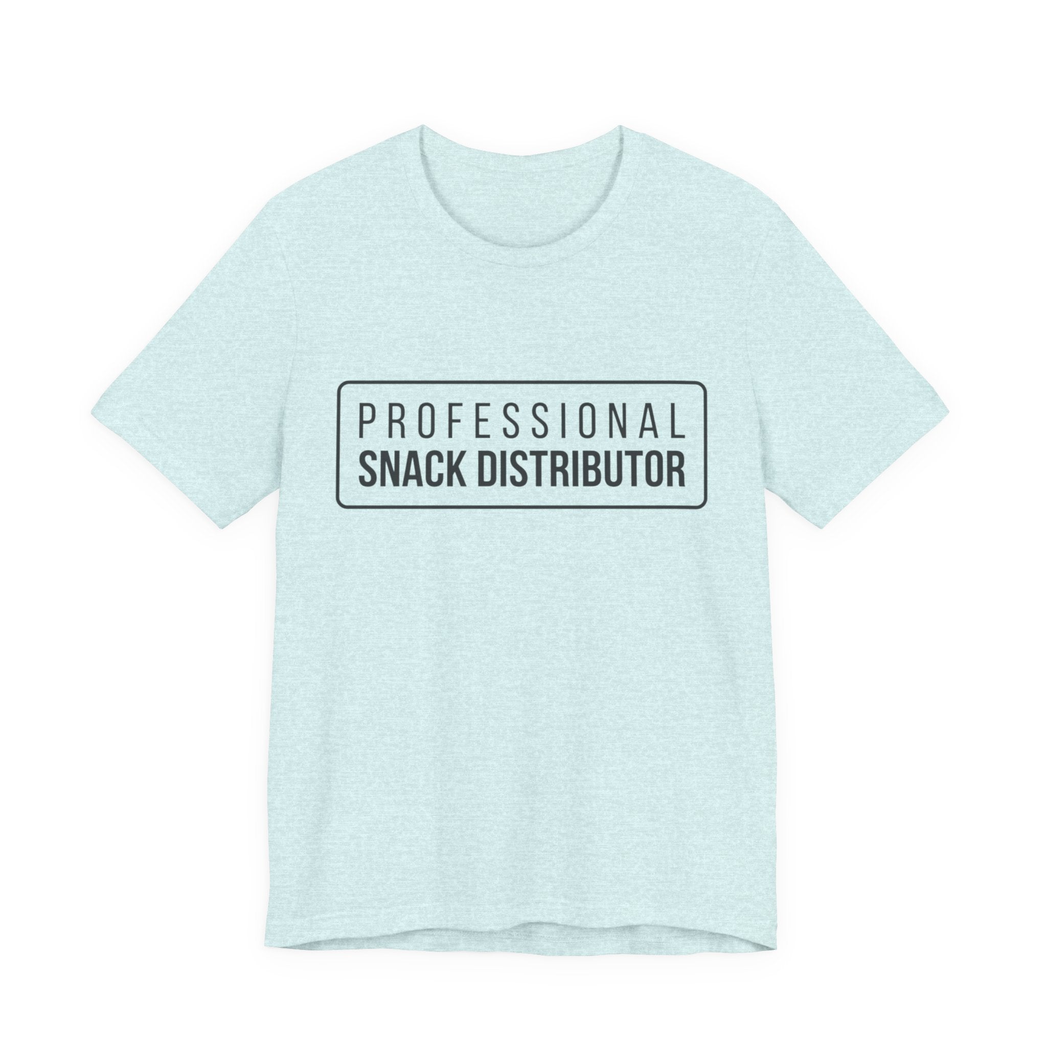 Professional Snack Distributor Tee — Funny Food Lover T-Shirt