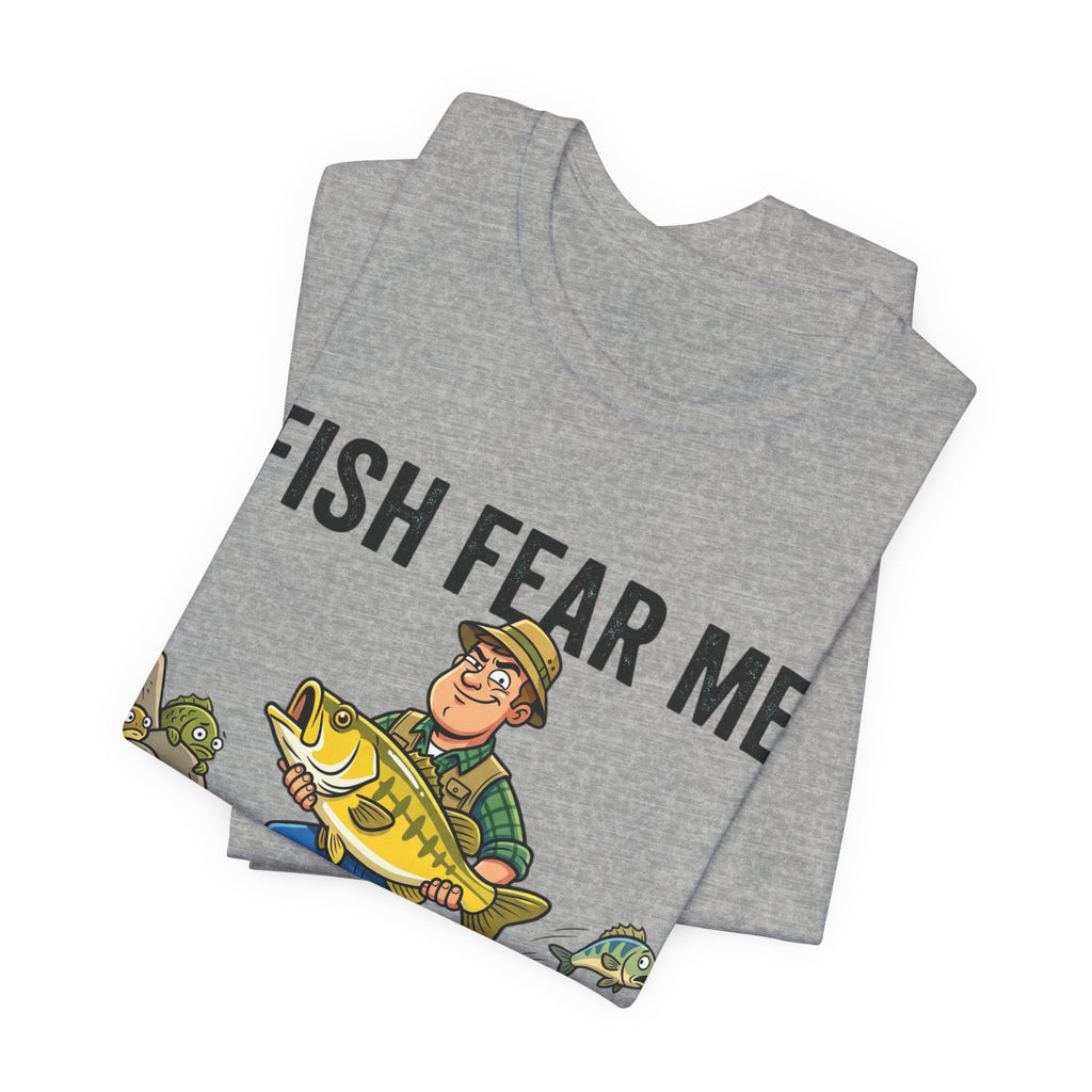 Fishing Humor T-Shirt — "Fish Fear Me. My Wife Tolerates Me." Graphic Tee