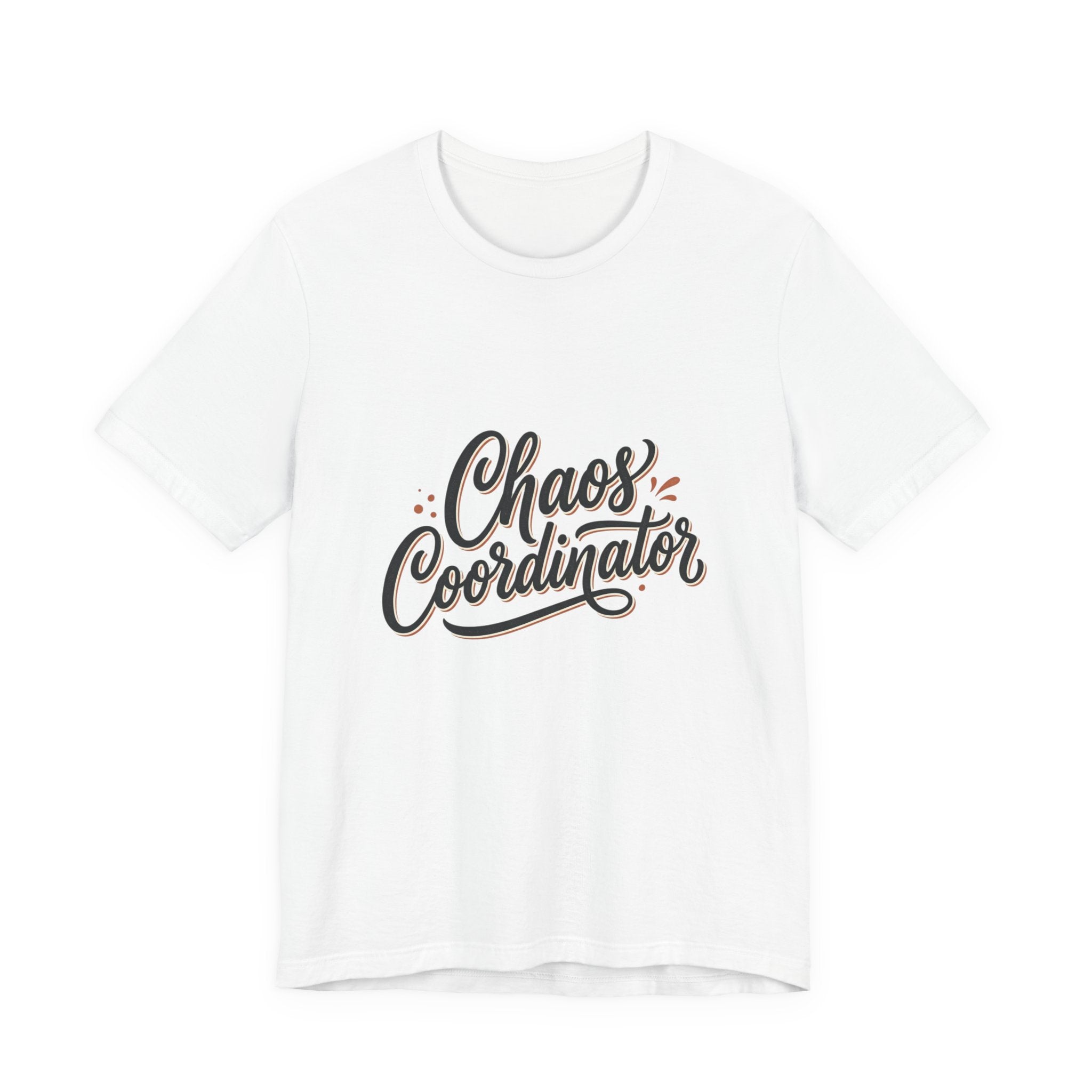 Chaos Coordinator T‑Shirt – Funny Office & Mom Crew Tee
