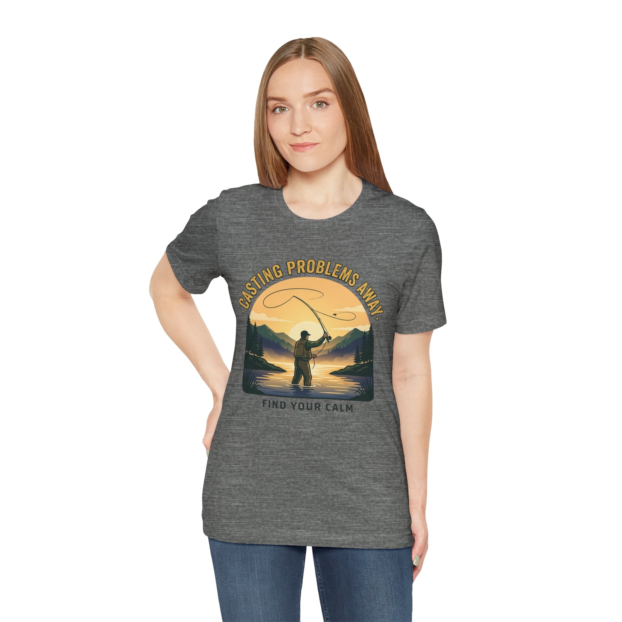 Fishing T-Shirt — "Casting Problems Away, Find Your Calm" Outdoor Angler Tee