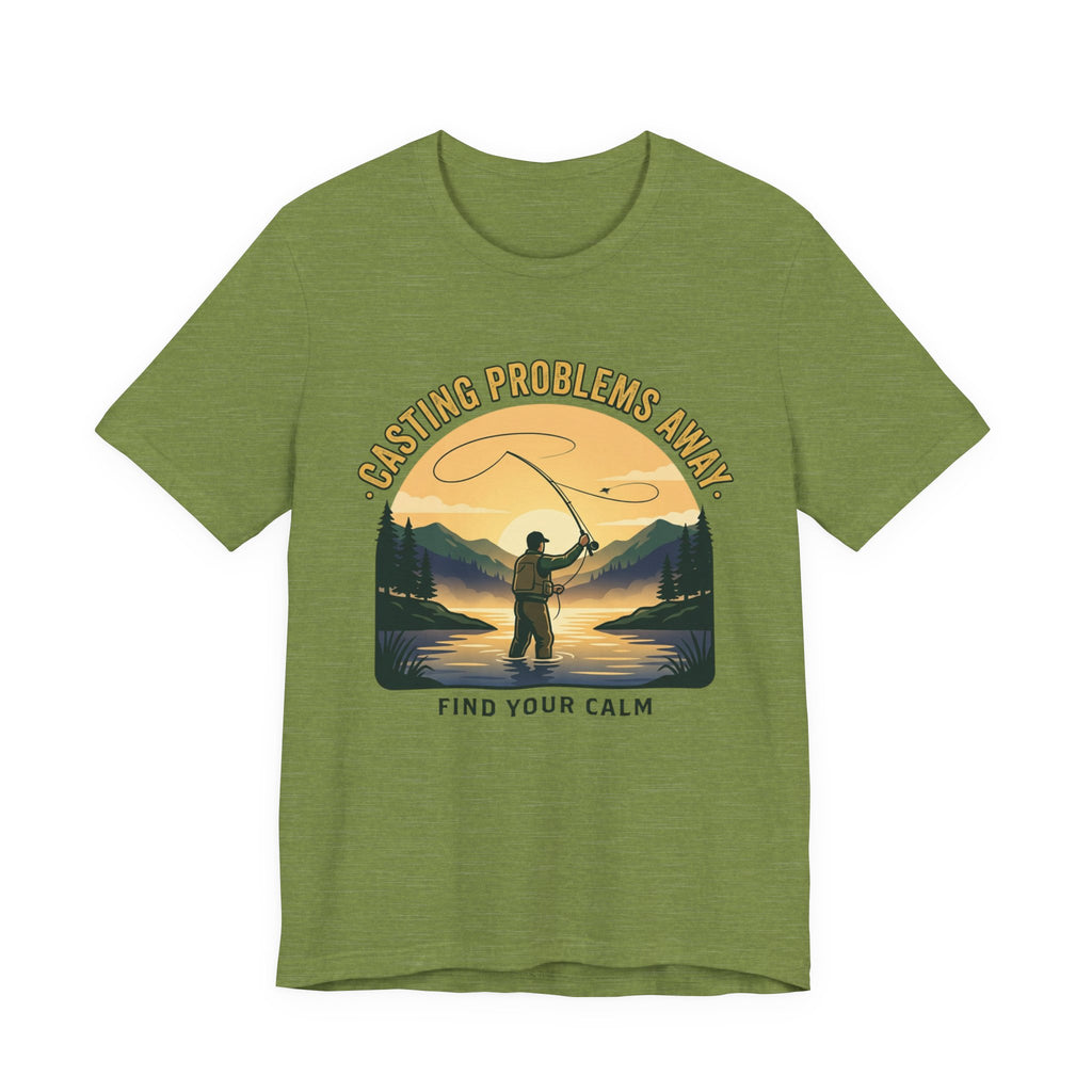 Fishing T-Shirt — "Casting Problems Away, Find Your Calm" Outdoor Angler Tee