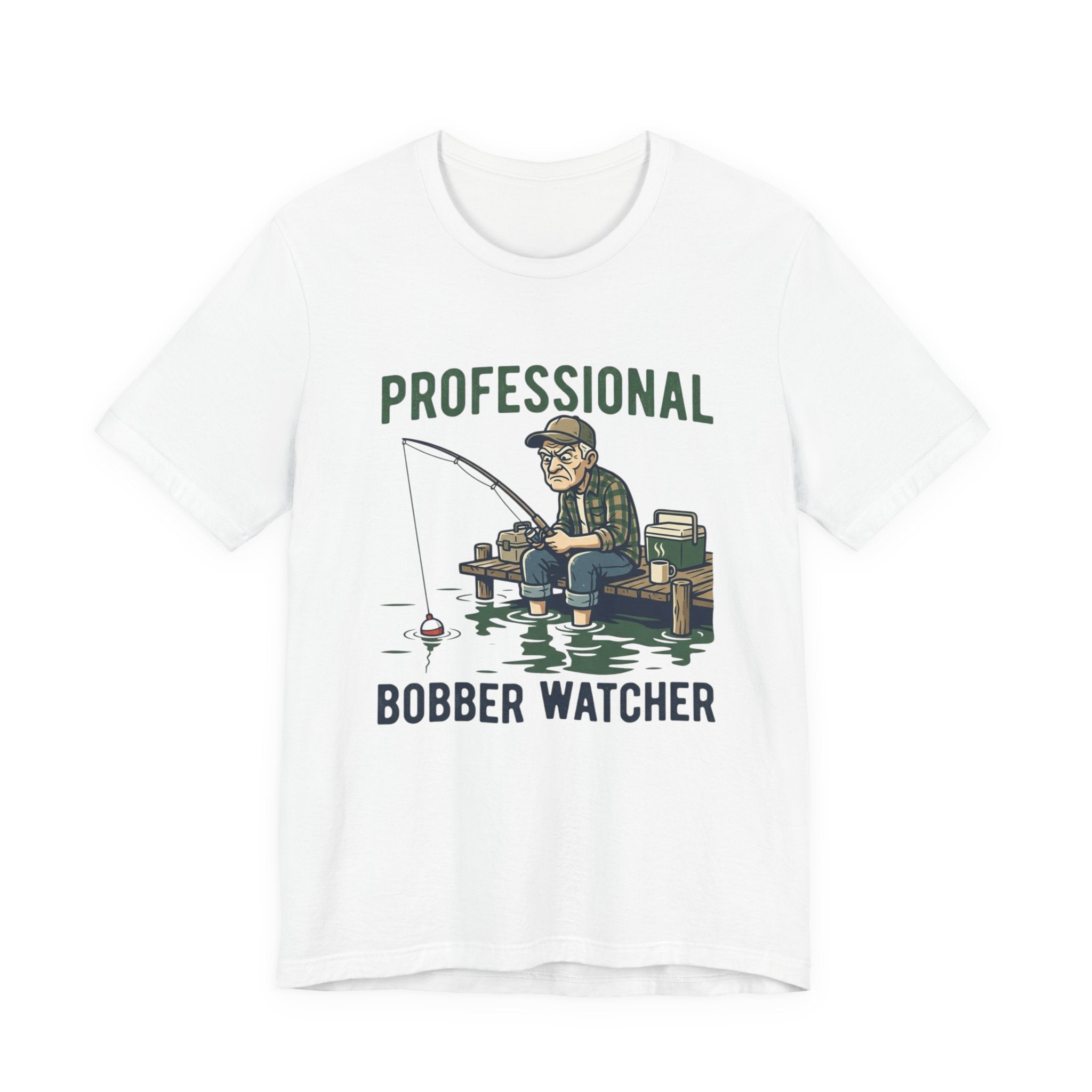Professional Bobber Watcher Fishing T‑Shirt