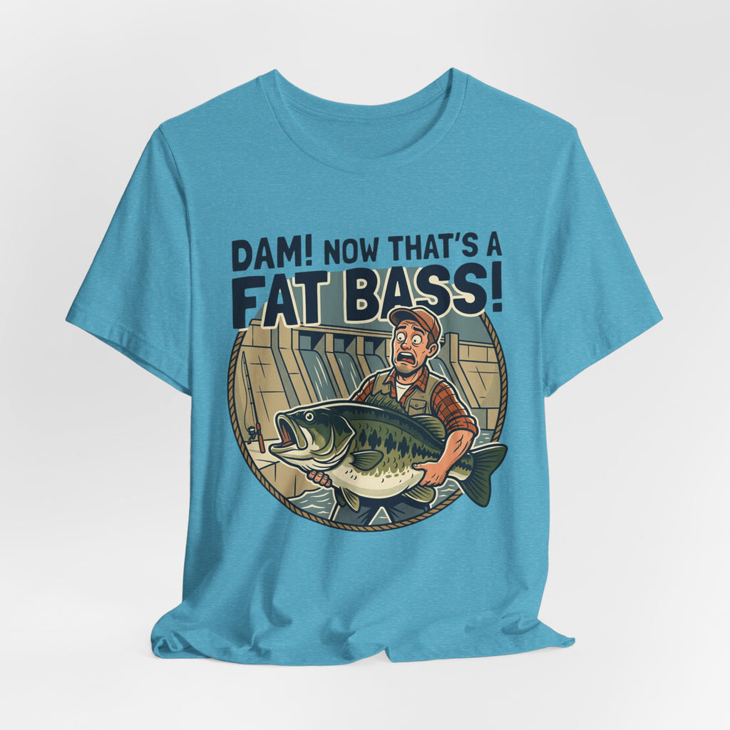 Fishing T‑Shirt – "Dam! Now That’s a Fat Bass!" Retro Angler Tee