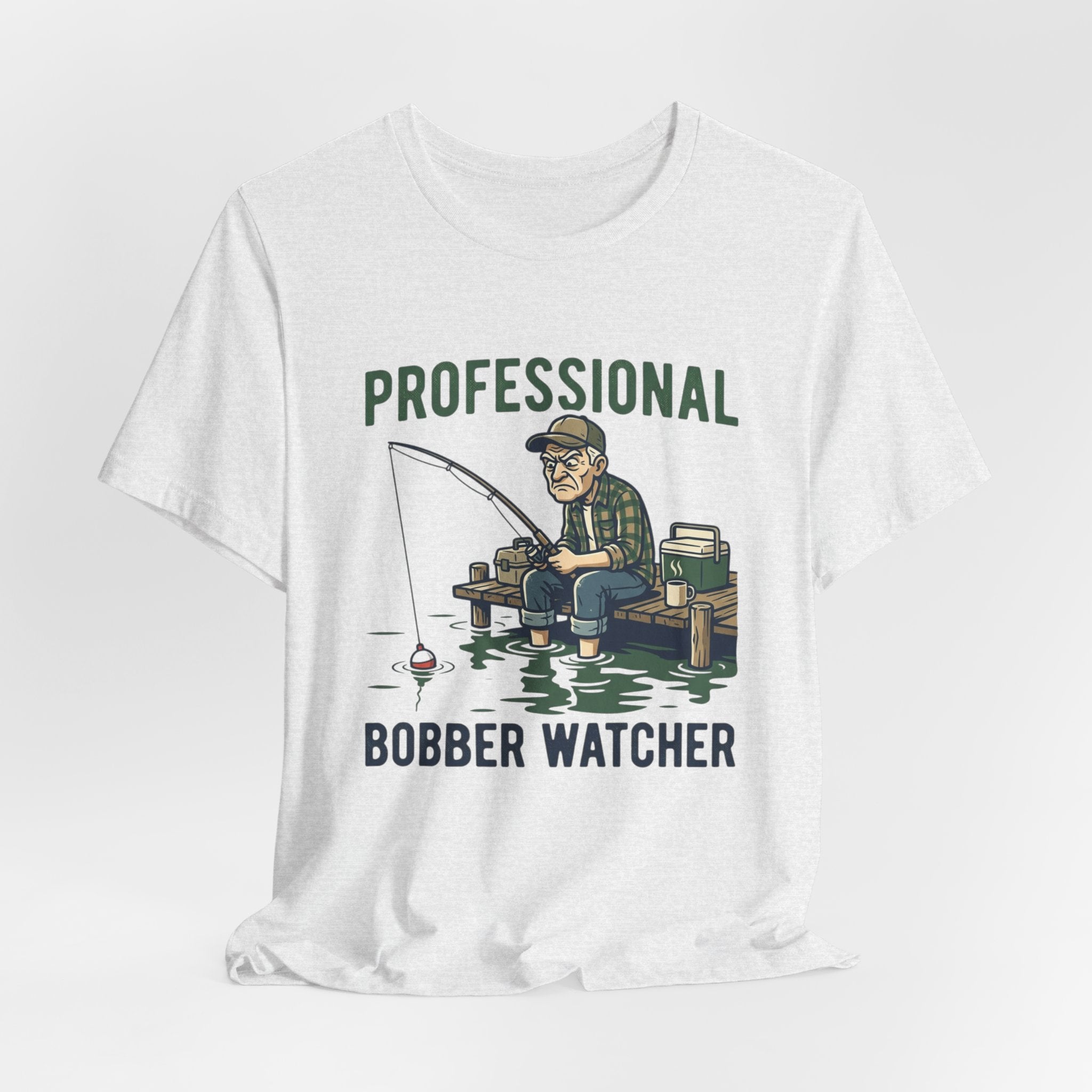 Professional Bobber Watcher Fishing T‑Shirt