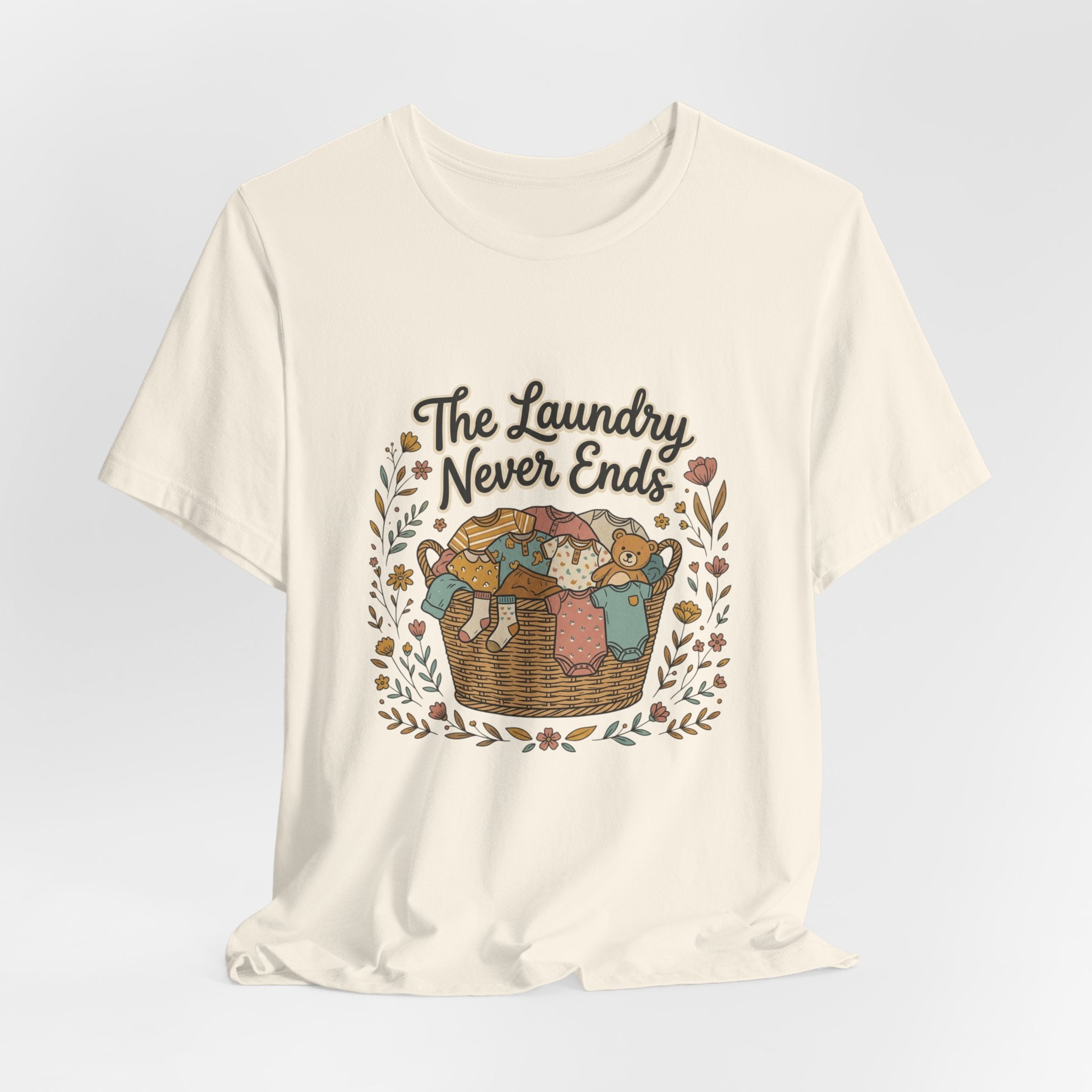 The Laundry Never Ends T-Shirt — Funny Laundry Tee