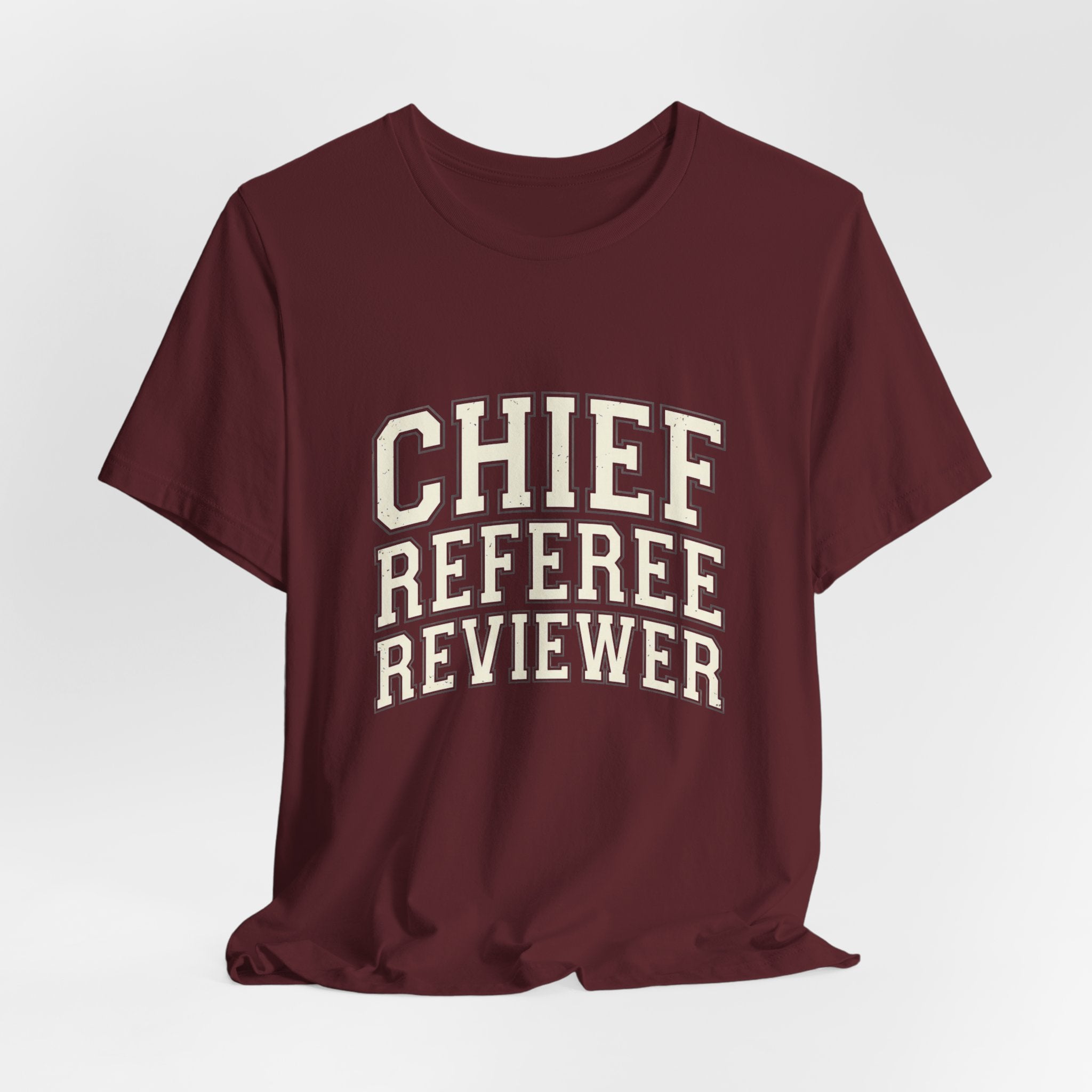 Chief Referee Reviewer T-Shirt – Funny Sports Official Tee