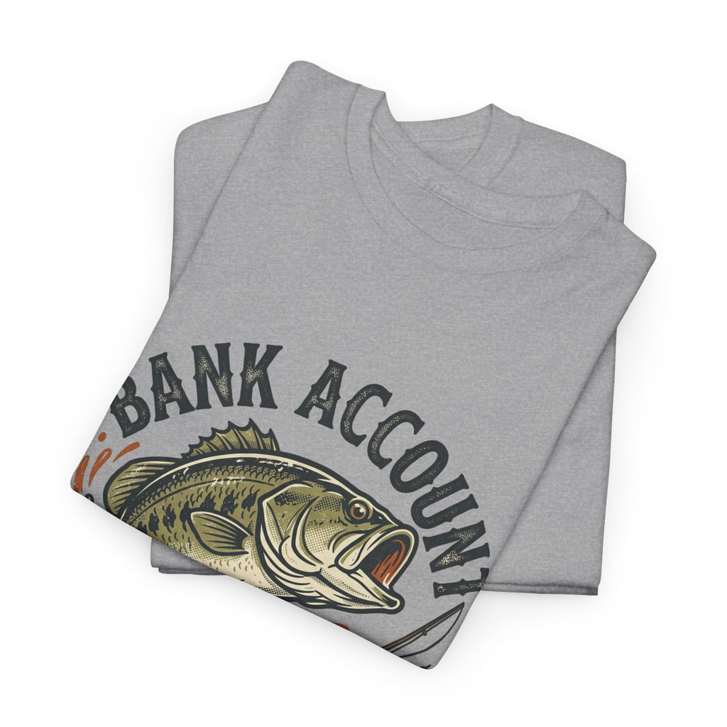 Bank Account Fishing T-Shirt