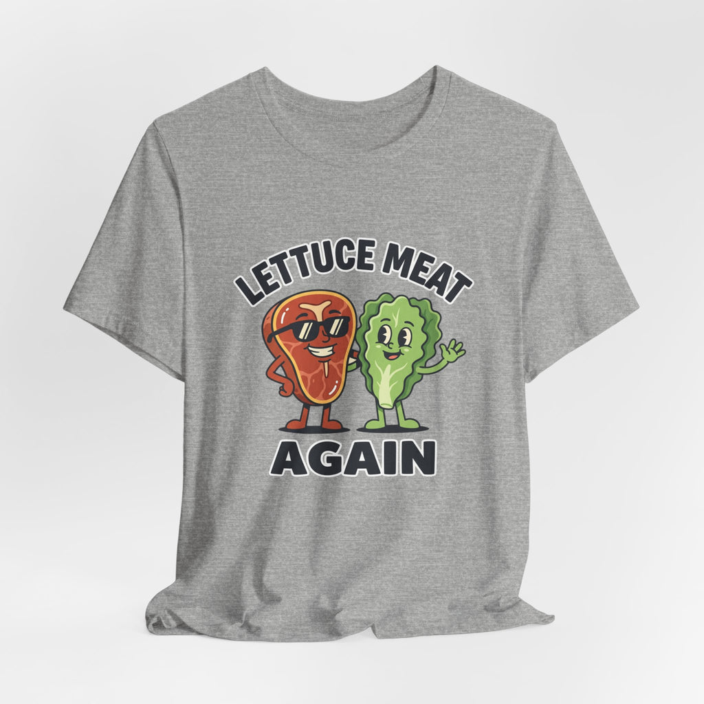 Lettuce Meat Again Tee — Funny Vegan/Meat-Lover Graphic T-Shirt