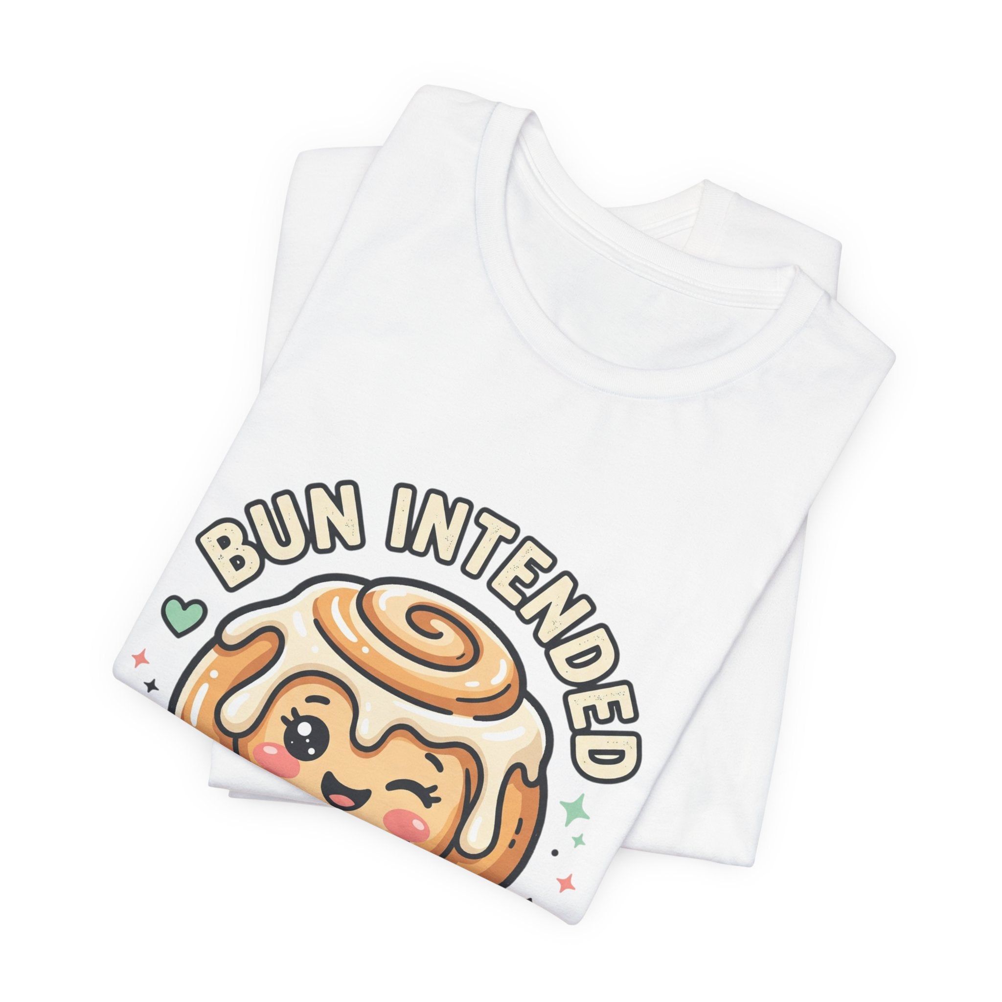Bun Intended Cute Cinnamon Roll Tee