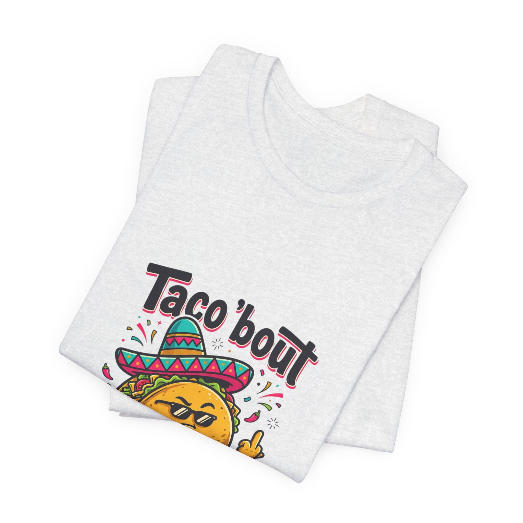 Taco 'Bout a Bad Influence Tee – Funny Taco Graphic Shirt