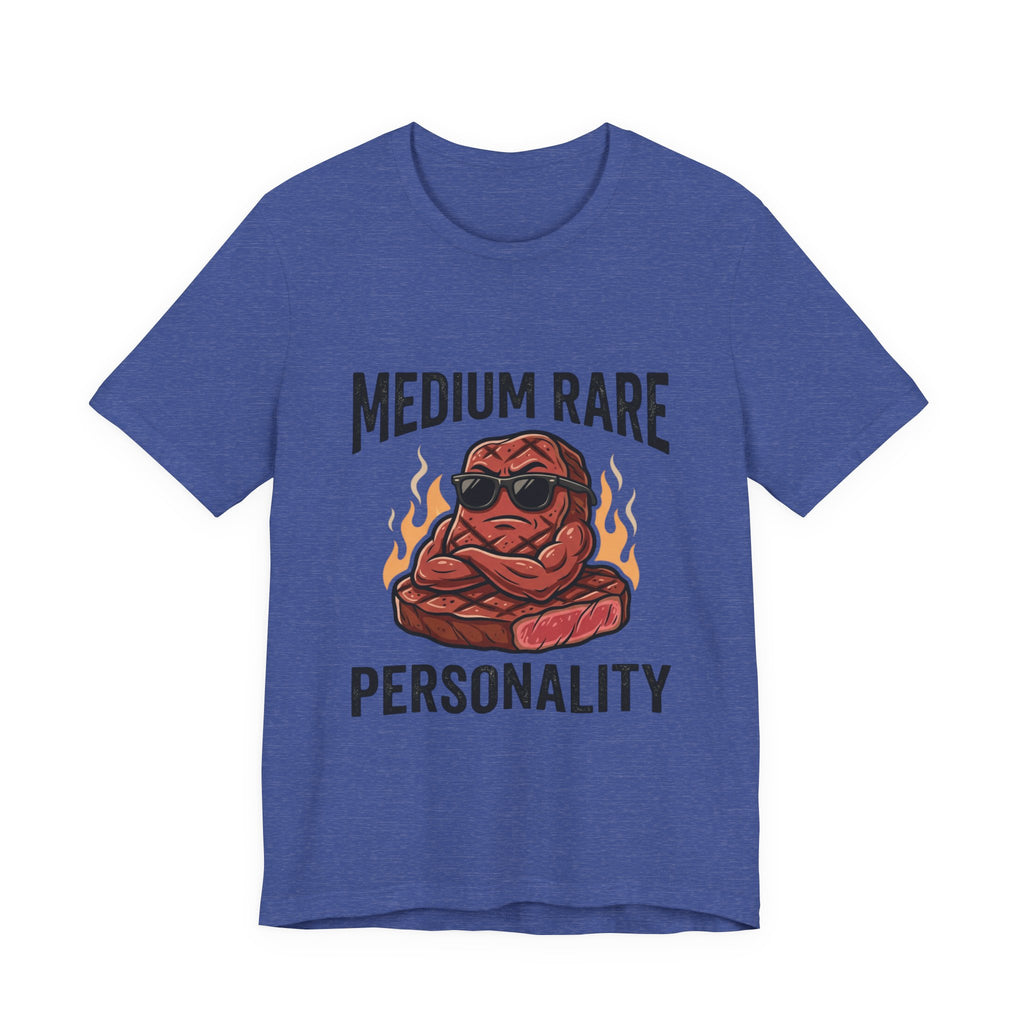 Medium Rare Personality Steak T-Shirt — Funny Grill & BBQ Shirt