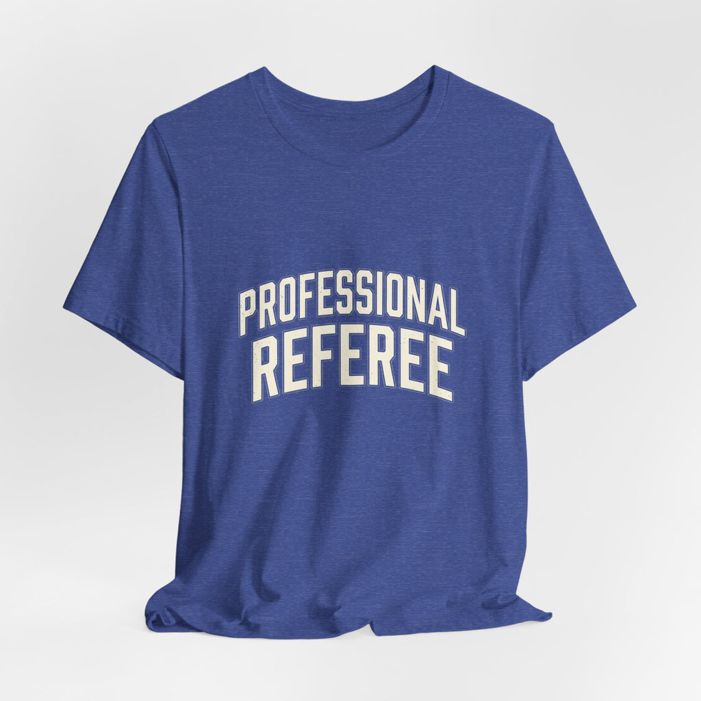 Professional Referee T-Shirt — Retro Sports Official Tee