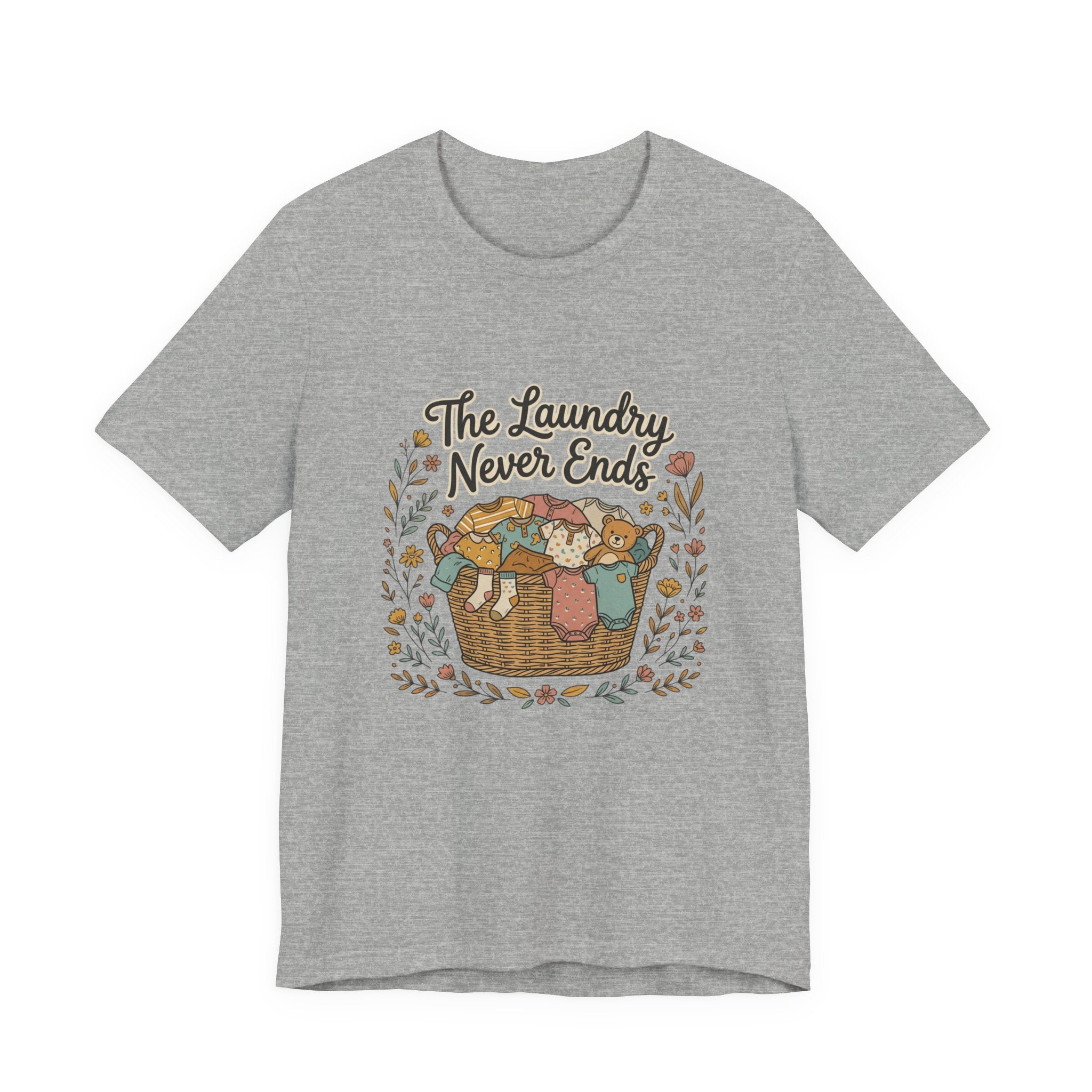 The Laundry Never Ends T-Shirt — Funny Laundry Tee