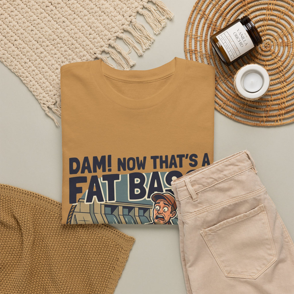 Dam! Now That's a Fat Bass! T-Shirt
