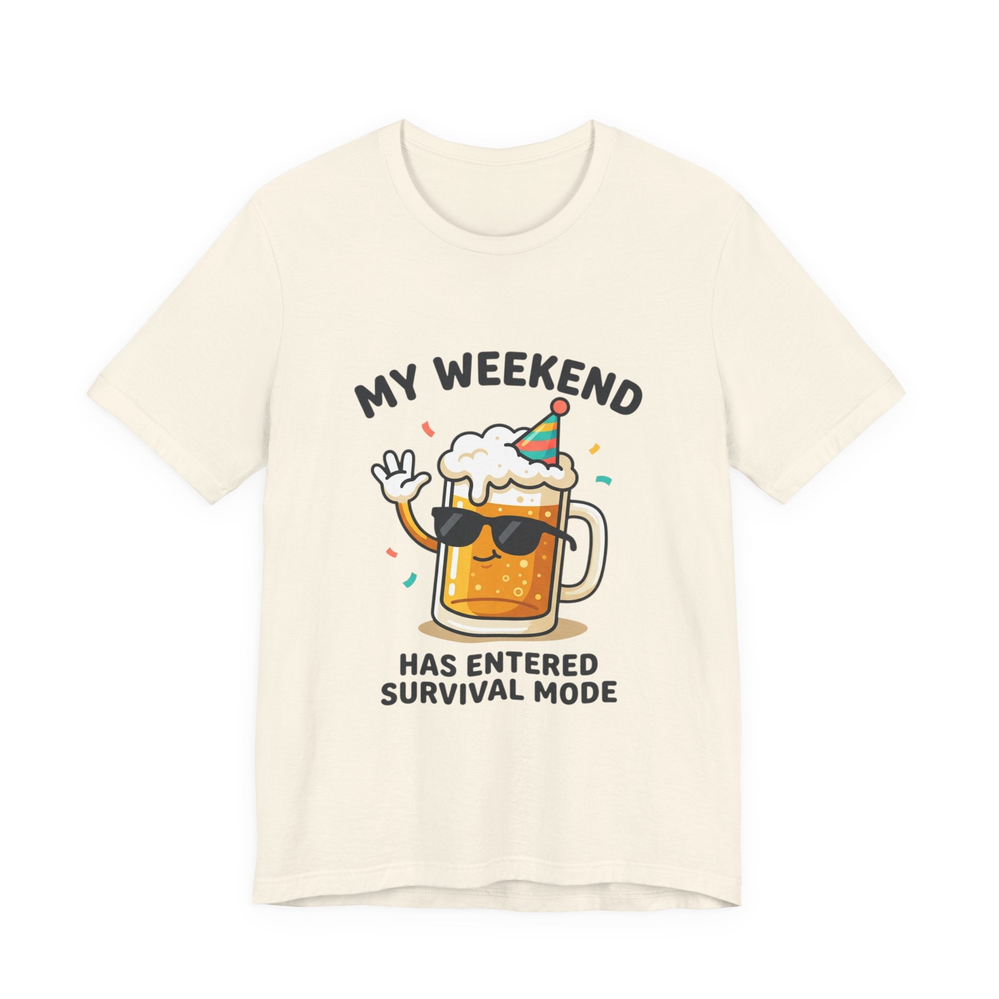 My Weekend Has Entered Survival Mode Beer T-Shirt